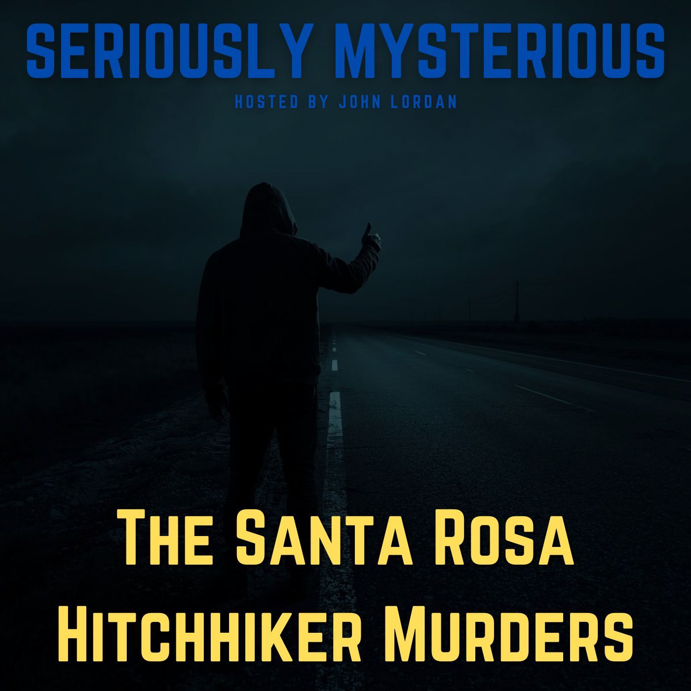 The Santa Rosa Hitchhiker Murders