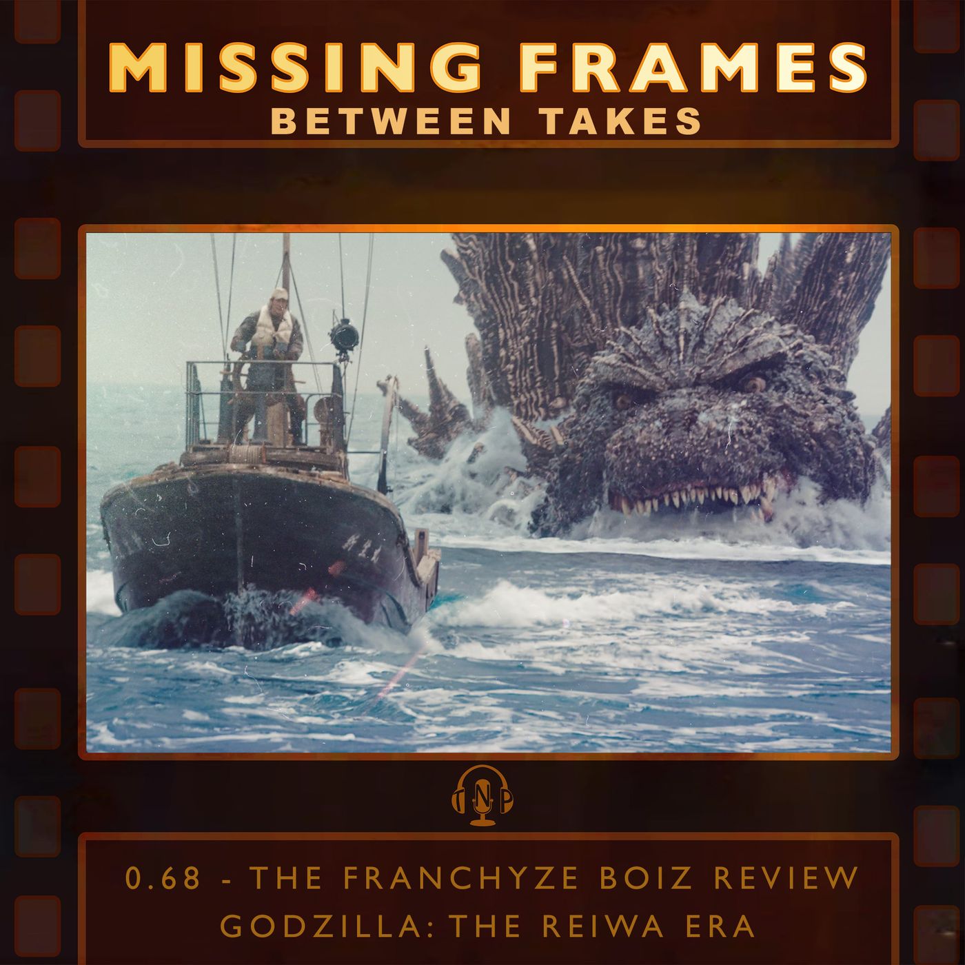 Between Takes 0.68 - The Franchyze Boiz Review: Godzilla - The Reiwa Era episode artwork
