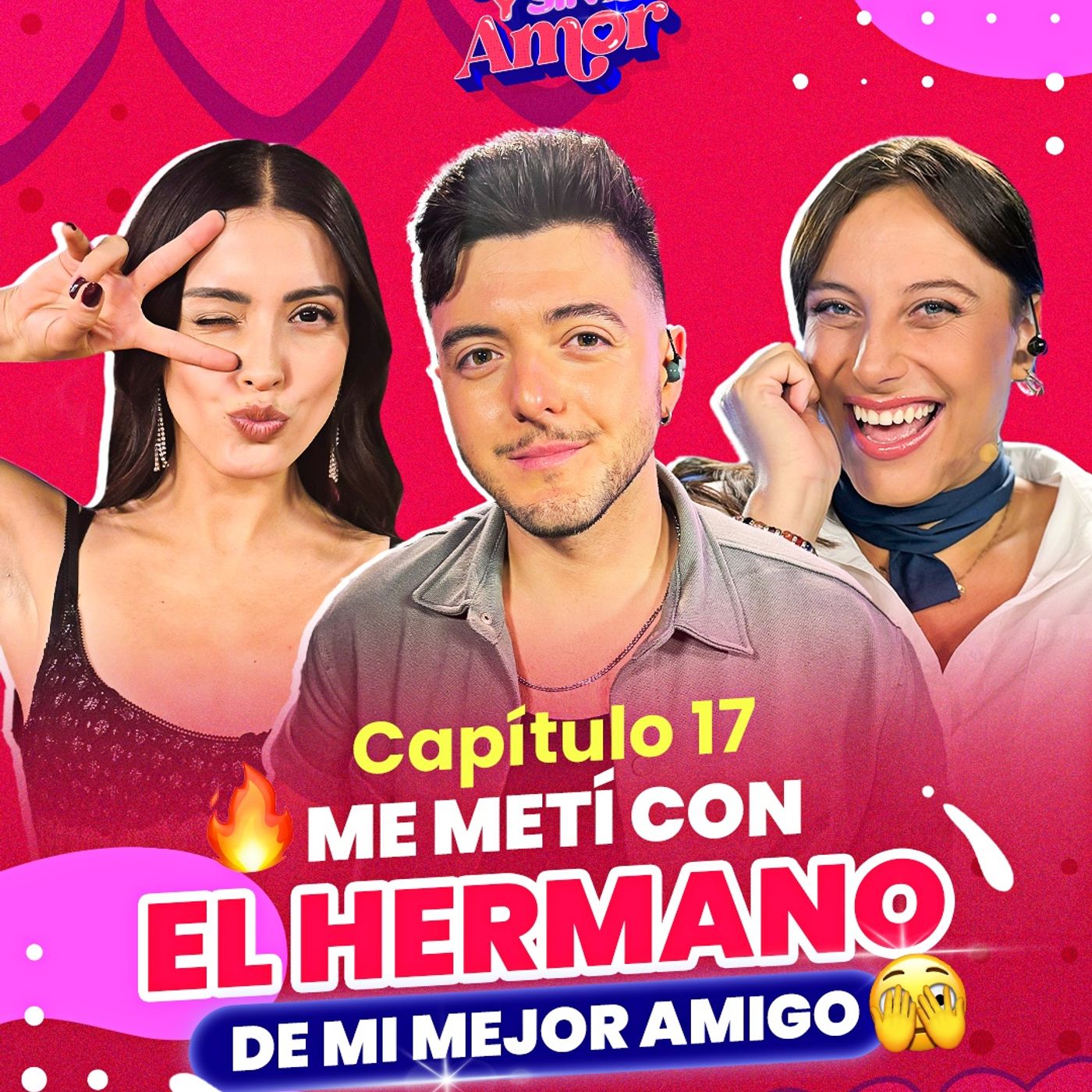 "Me metí con el hermano de mi mejor amigo" ft. Cris Sotomayor episode artwork