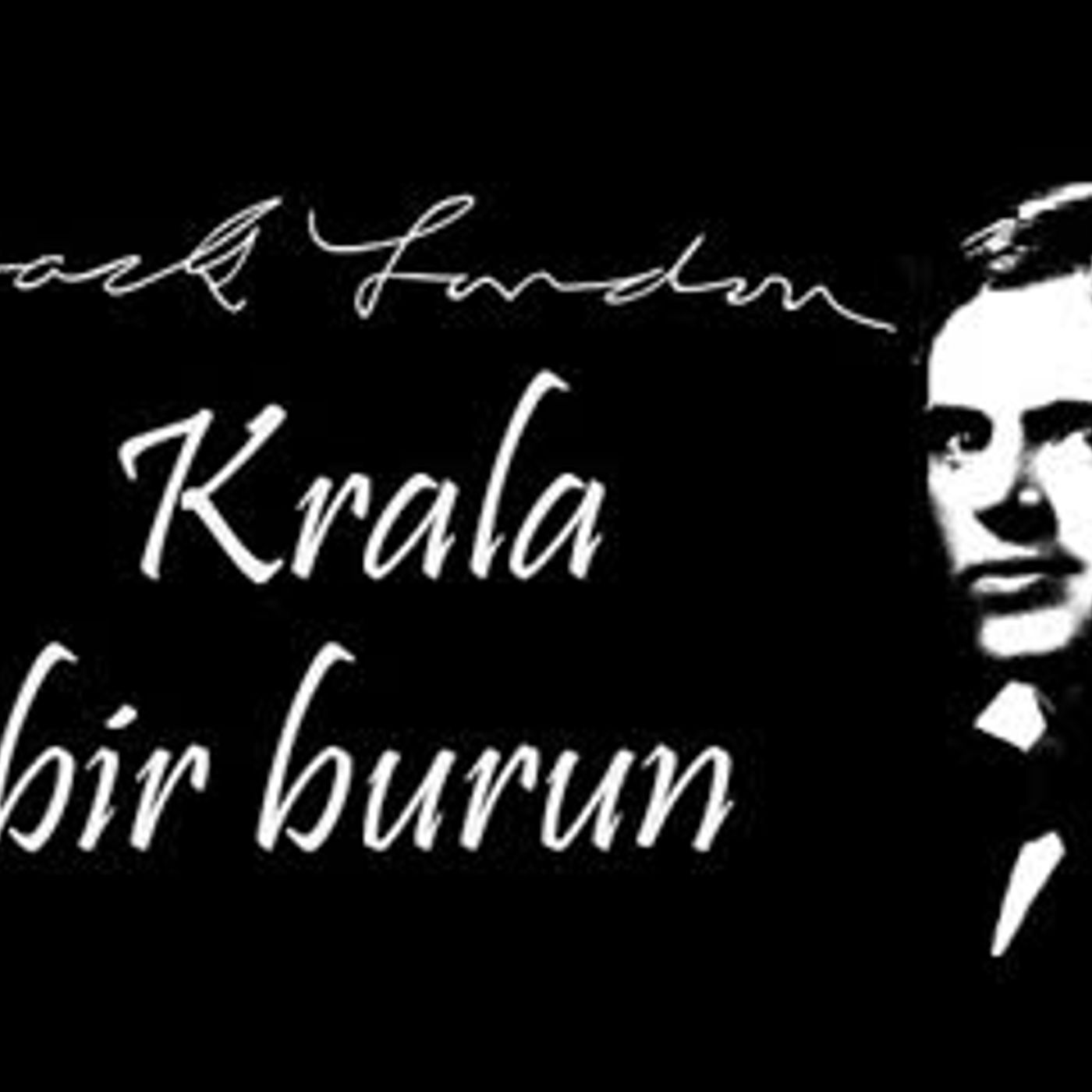Krala Bir Burun  Jack LONDON sesli kitap tek parça Akın ALTAN