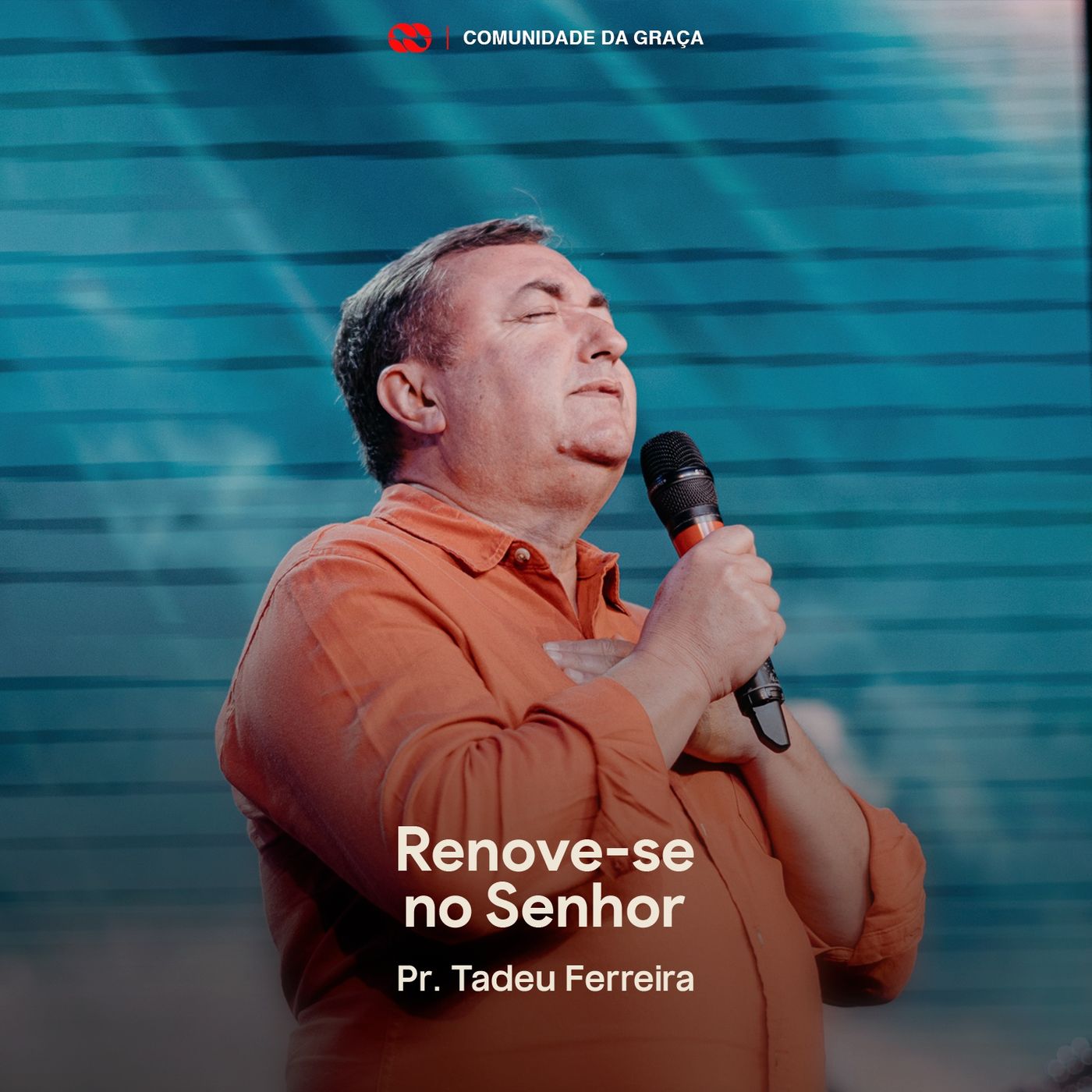 RENOVA-SE NO SENHOR //  Pr. Tadeu Ferreira episode artwork