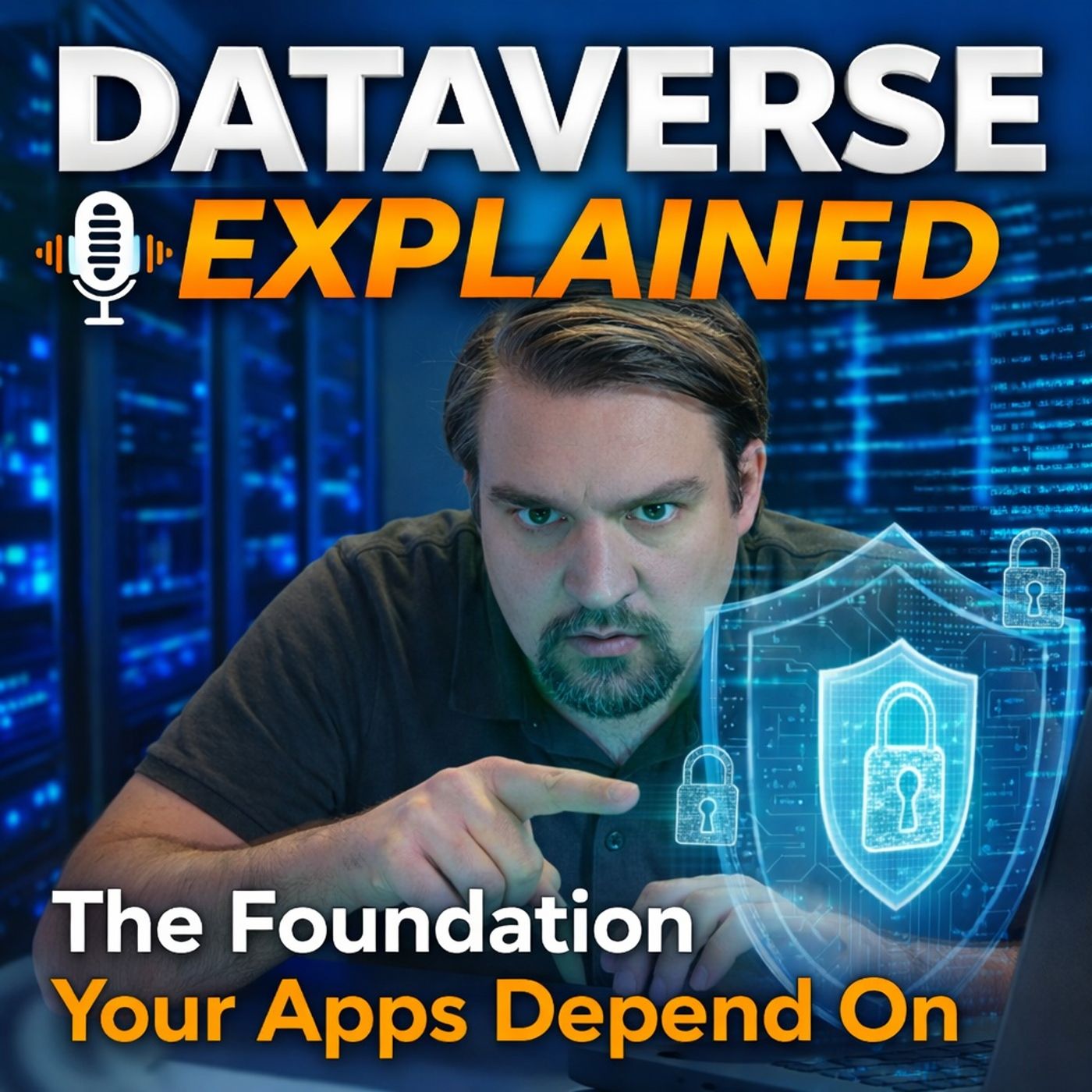 Dataverse Explained: The Foundation Your Apps Depend On