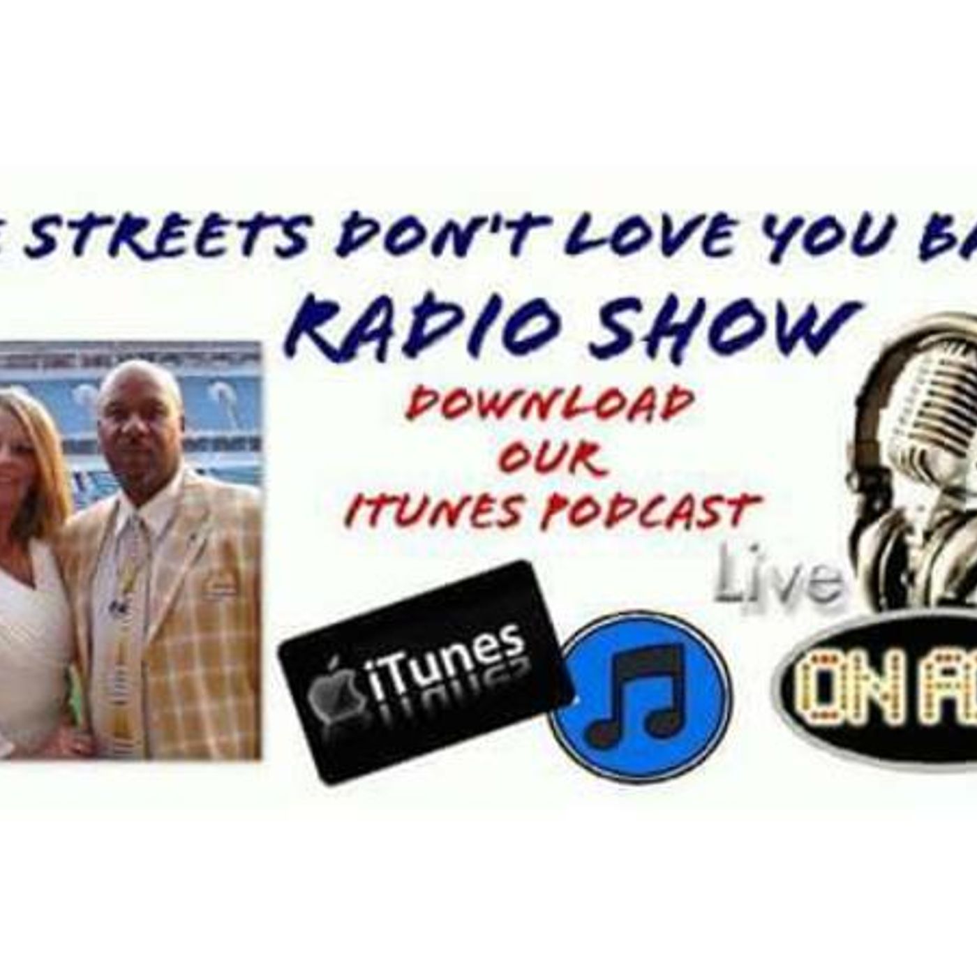 THE STREETS DONT LOVE YOU BACK