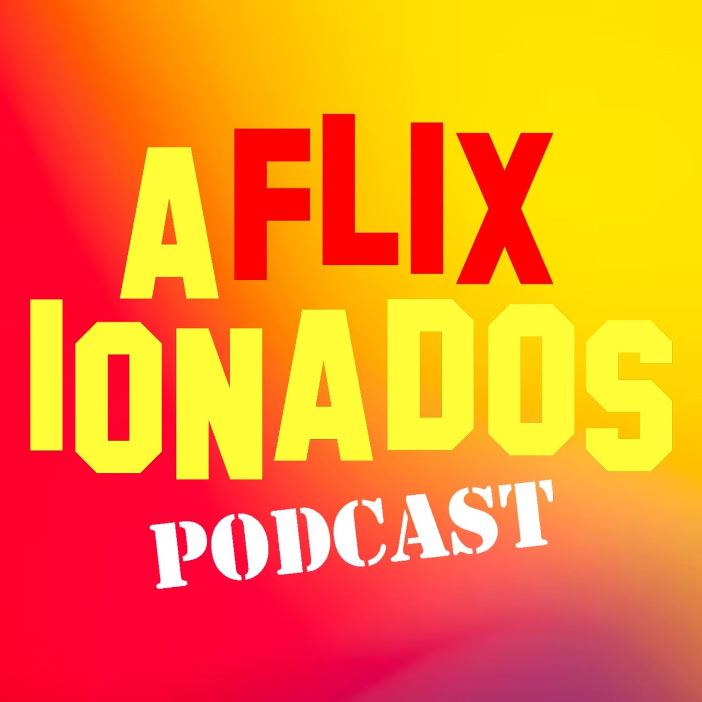 Aflixionados Podcast