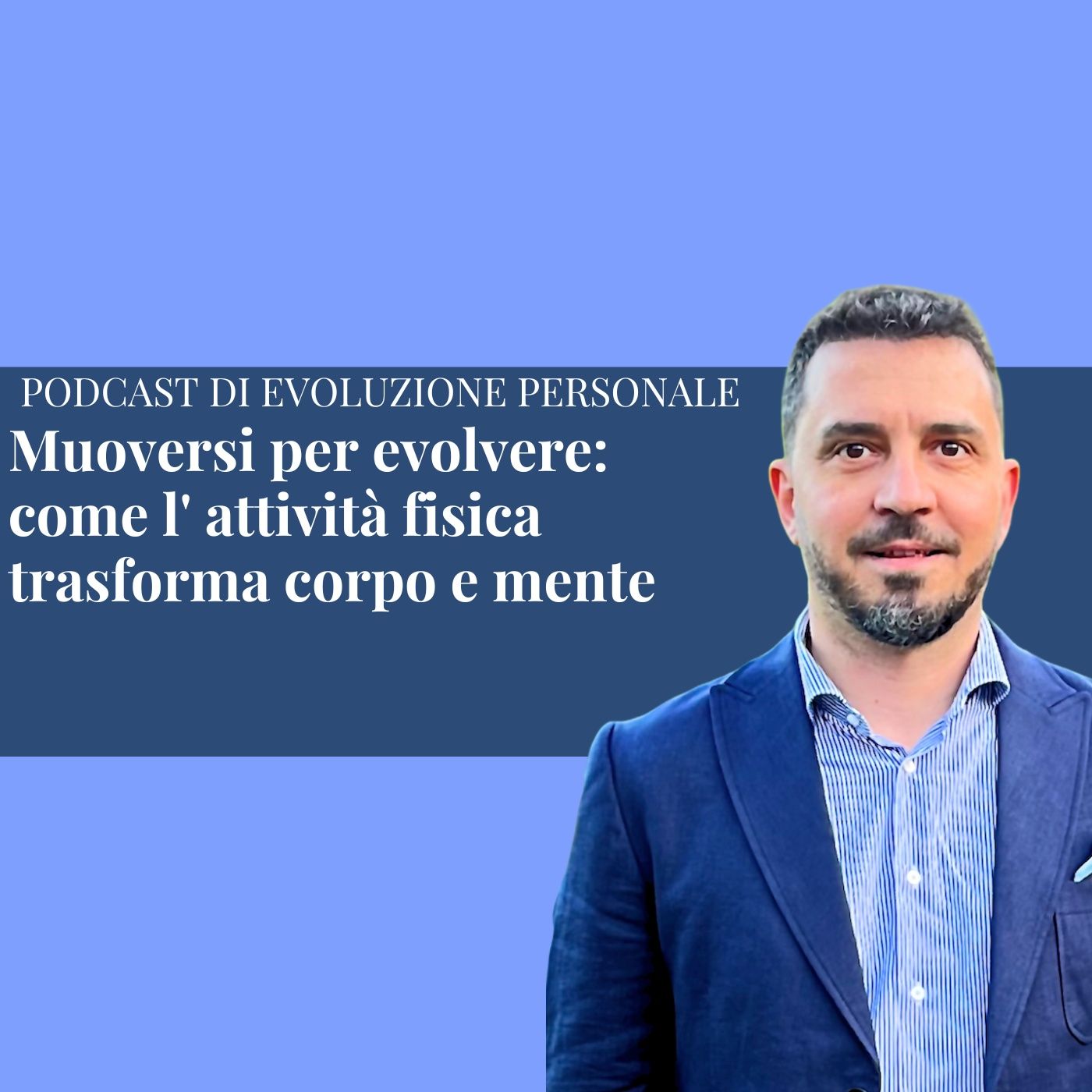 Episodio 337 - Muoversi per evolvere come: l' attività fisica trasforma corpo e mente episode artwork