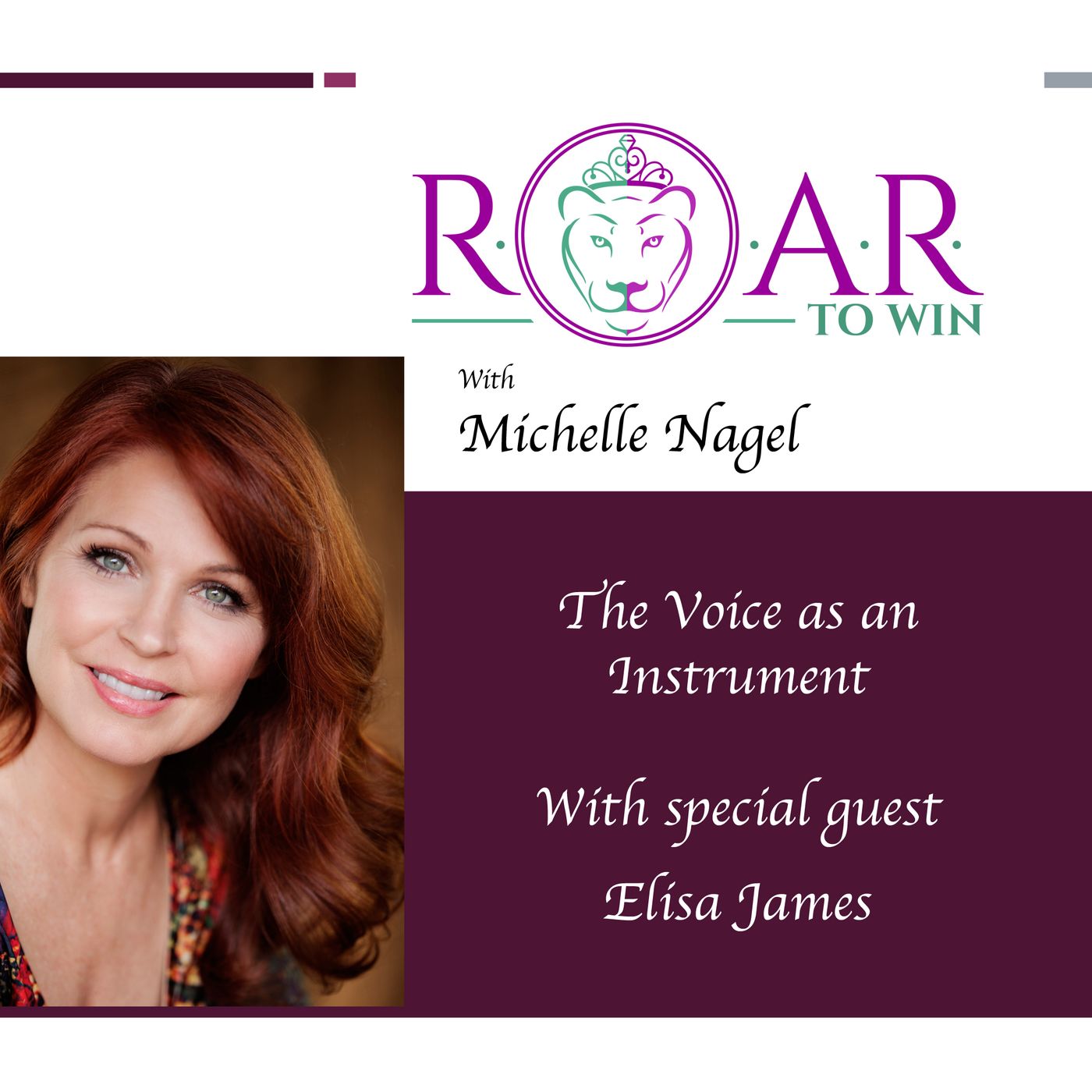 The Voice as an Instrument - with Elisa James • ROAR to Win!, eWN Podcast N...