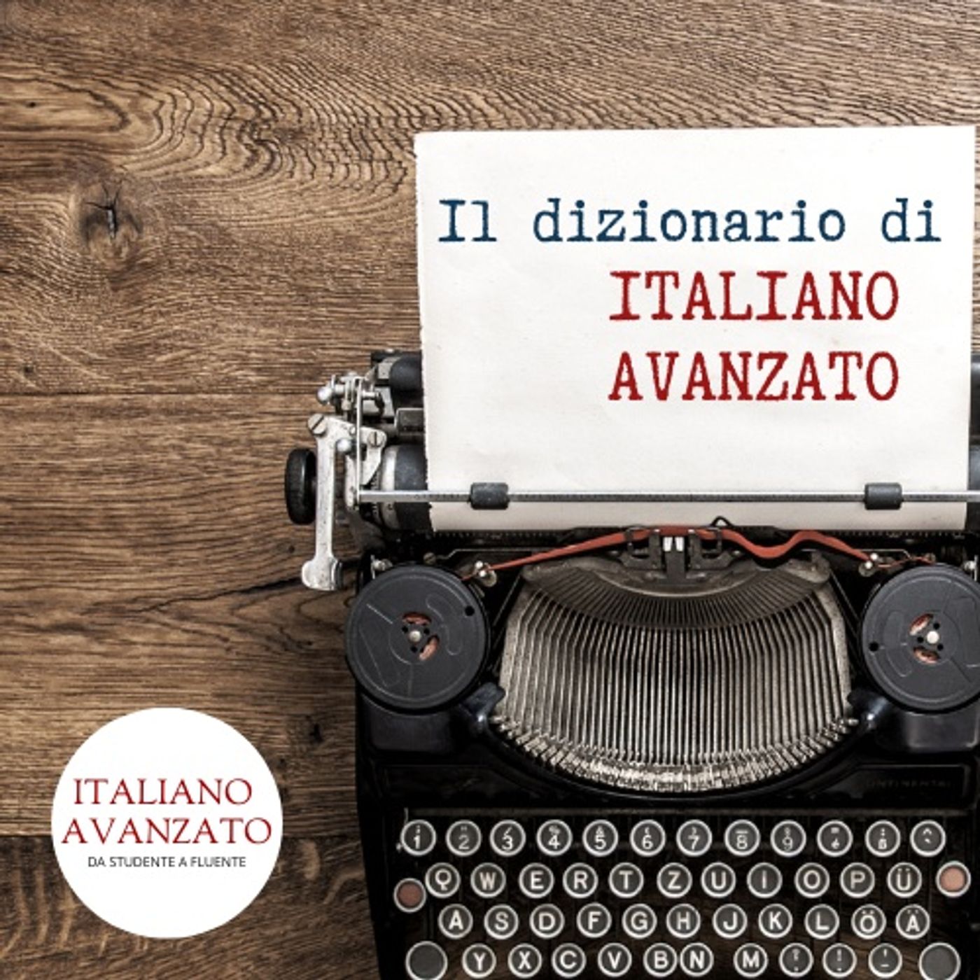 Il Dizionario di Italiano Avanzato