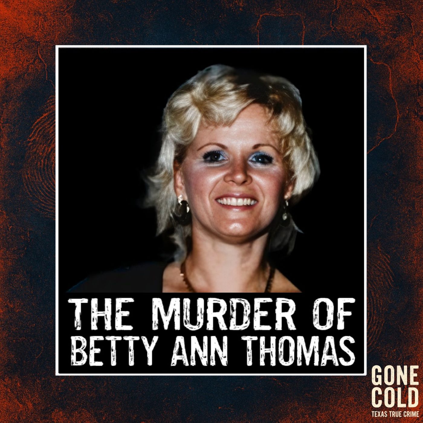 The Murder of Betty Ann Thomas