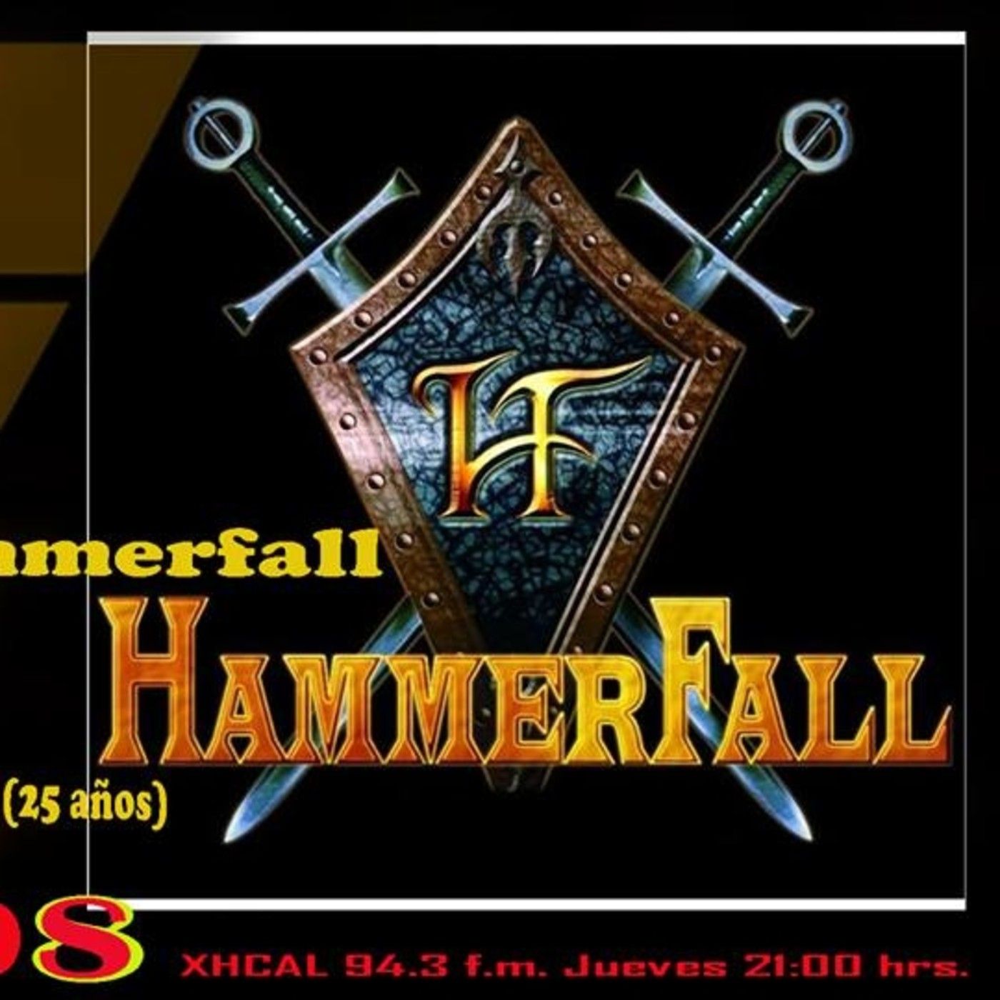 Hammerfall (25años) episode artwork