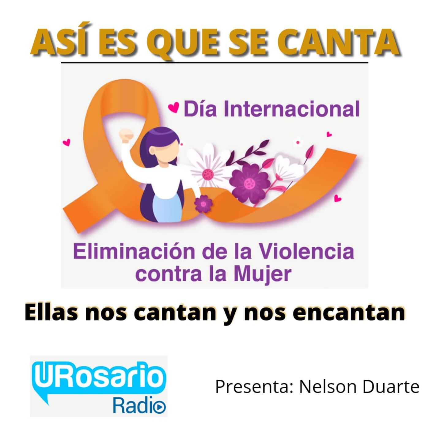 Celebramos con música regional el día internacional de la NO violencia contra la mujer