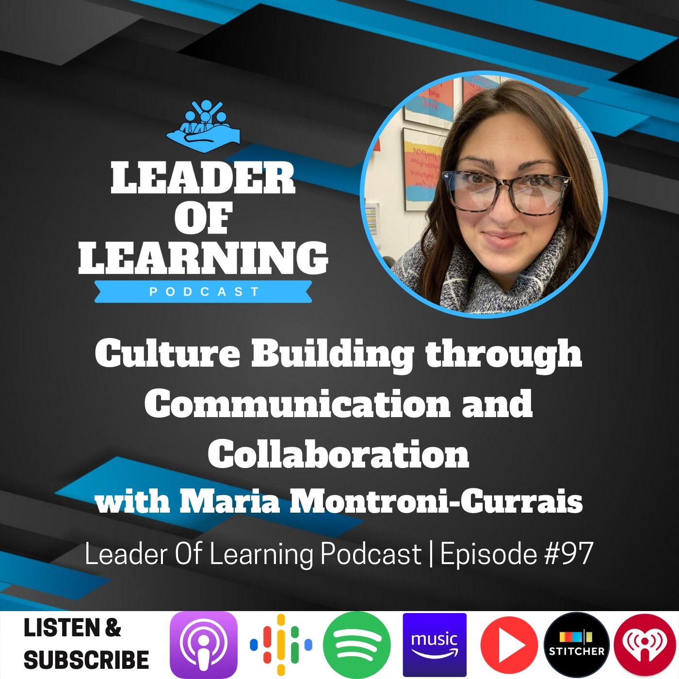 Culture Building through Communication and Collaboration with Maria Montroni-Currais Image