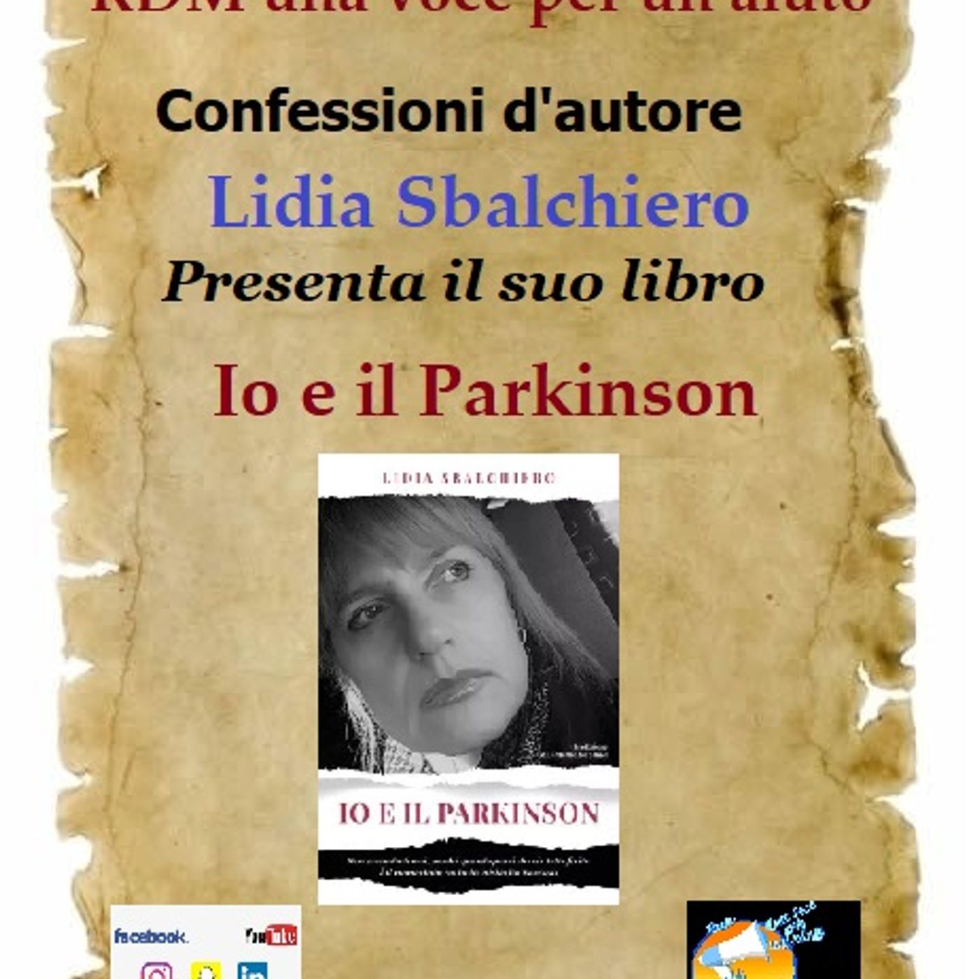 Puntata Straord. Confessioni d'Autore: Io e il Parkinson - Lidia Sbalchiero episode artwork