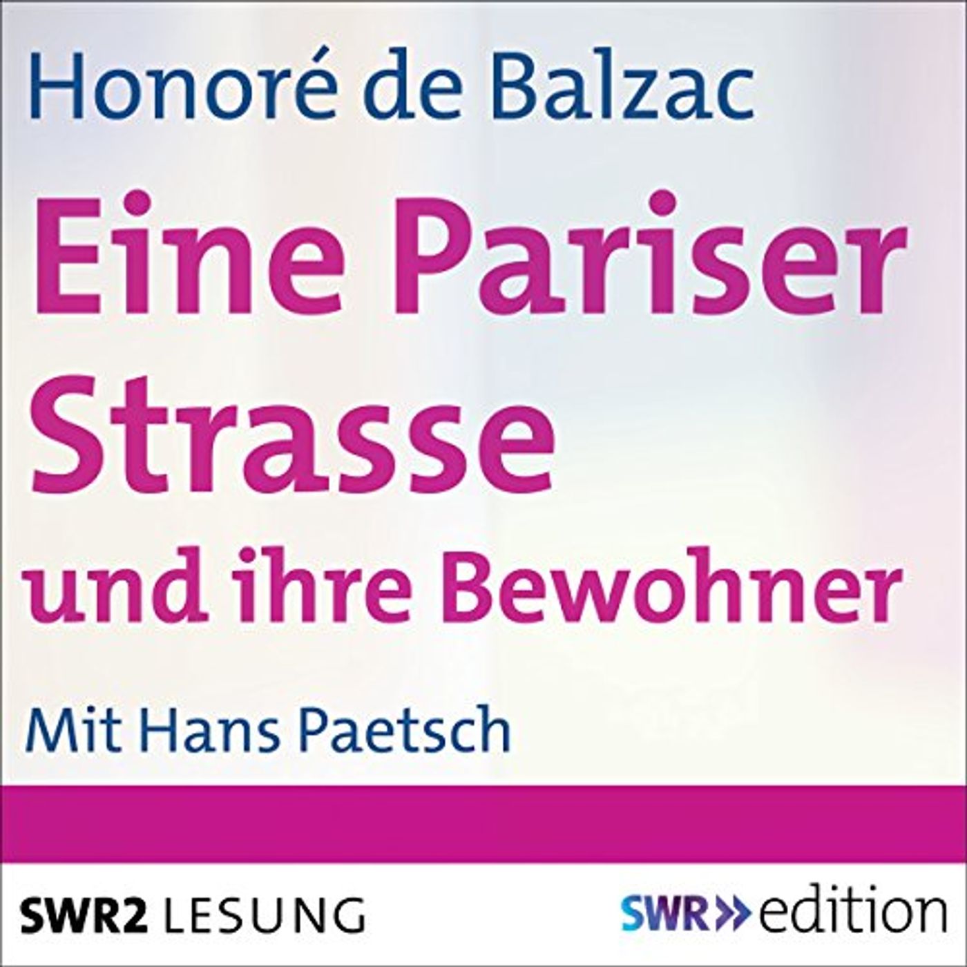 Eine Pariser Straße und ihre Bewohner Hörbuch von Honoré de Balzac episode artwork