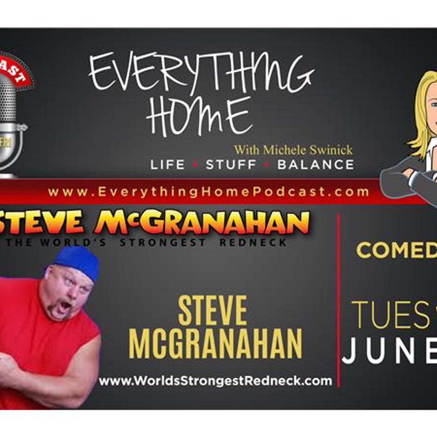 JUN 12: STEVE MCGRANAHAN - The World's Strongest Redneck - COMEDIAN & CELEBRITY episode artwork