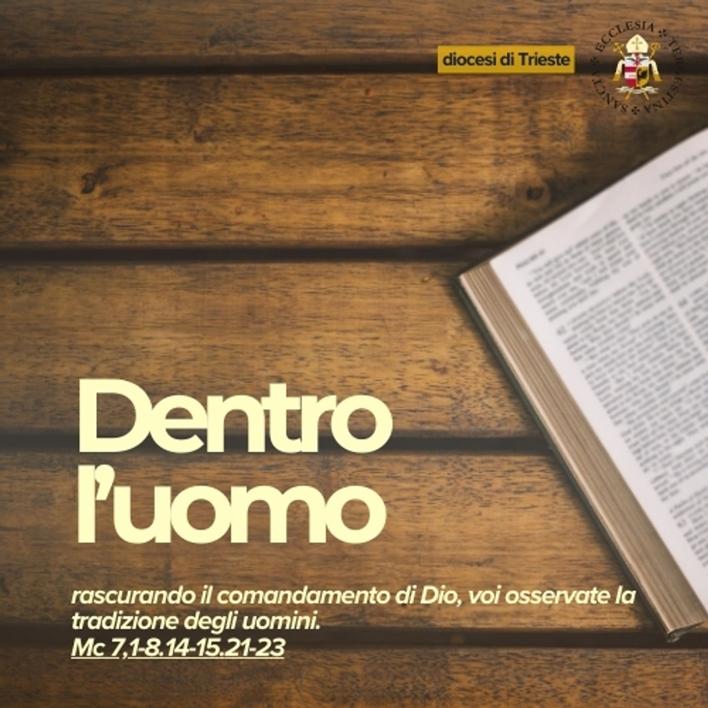 1 settembre - XXII Domenica TO - Dentro l'uomo episode artwork