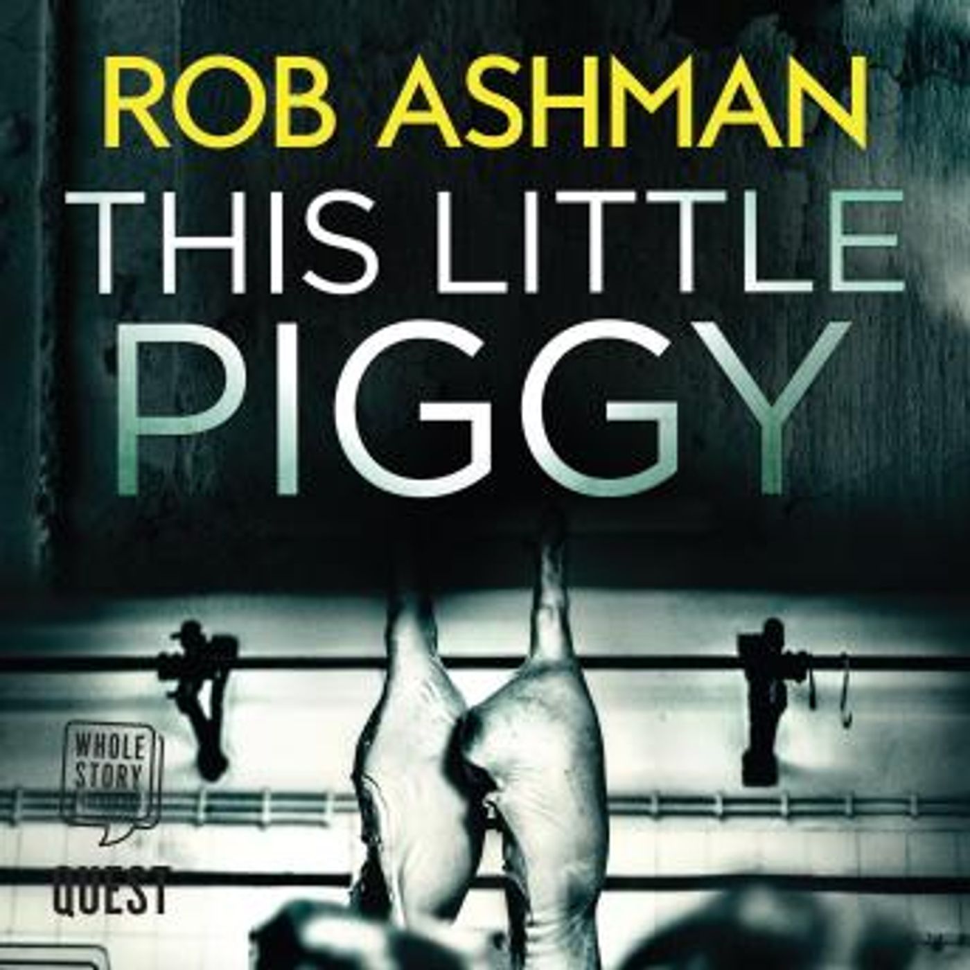 This Little Piggy by Rob Ashman episode artwork