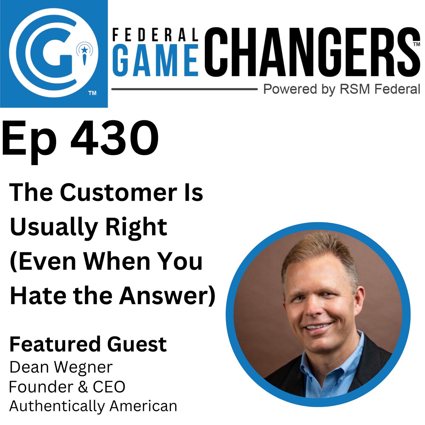 Ep 430: The Customer is Usually Right (Even When You Hate the Answer)