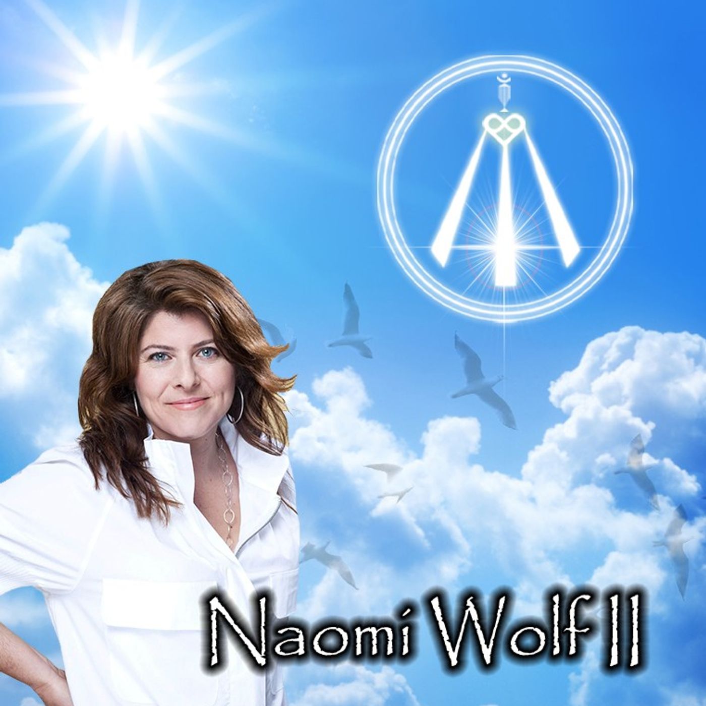 The Liberator Within Featuring Dr. Naomi Wolf episode artwork
