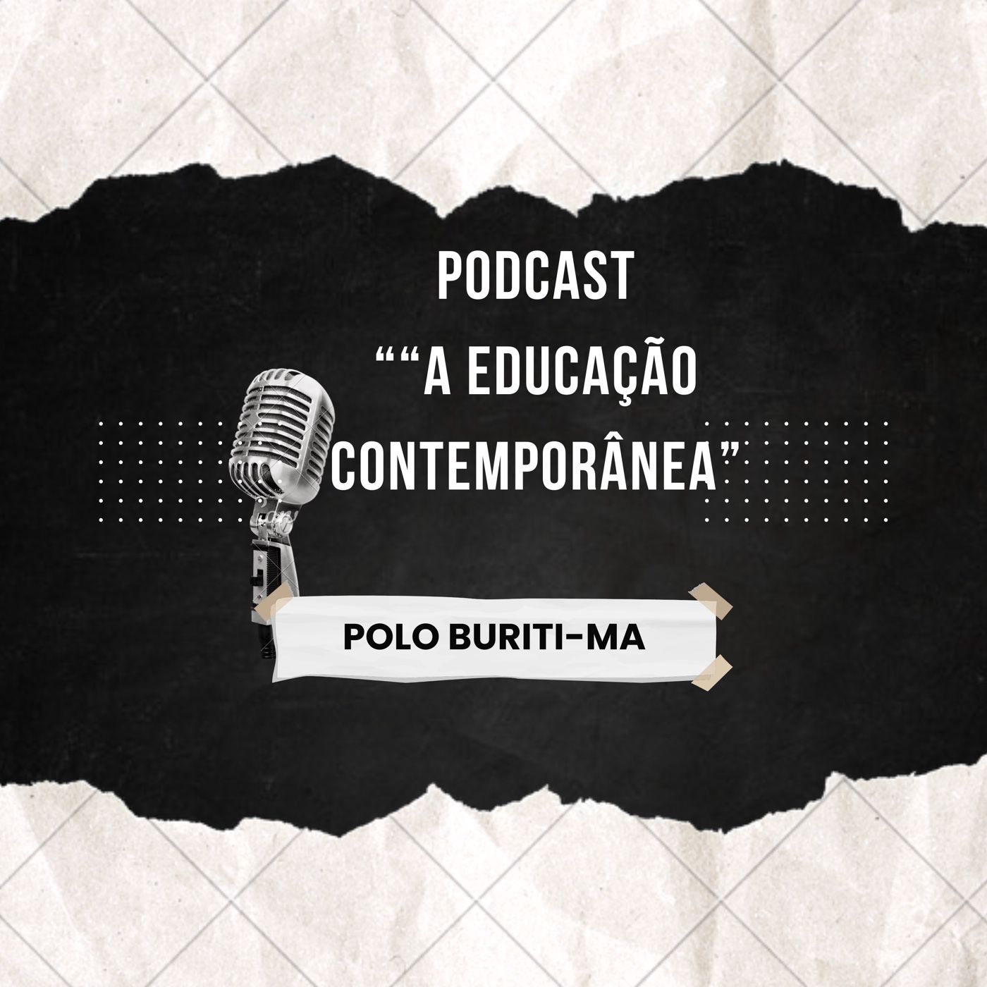 Pod Cast “ A Educação Contemporânea “