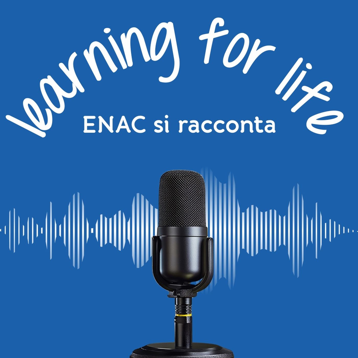 Learning for life - ENAC si racconta cover art