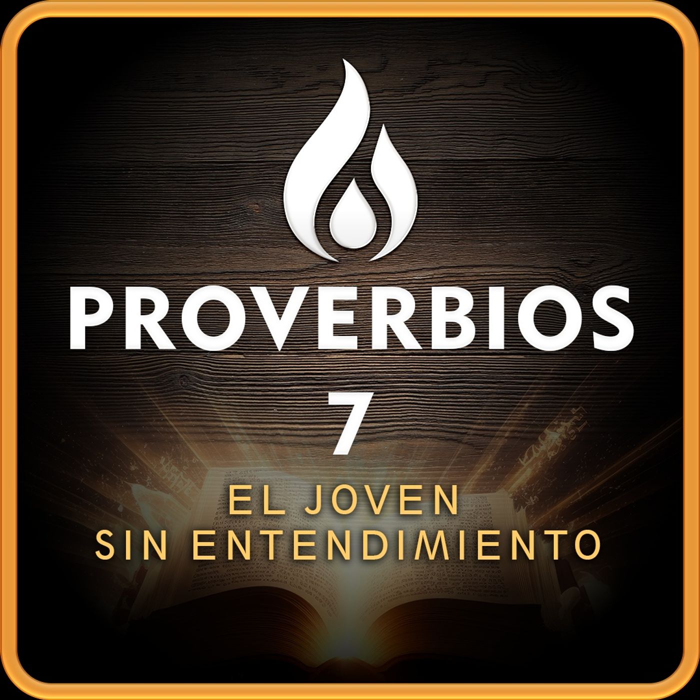 Proverbios 7 — El Joven Sin Entendimiento | Biblia en Audio