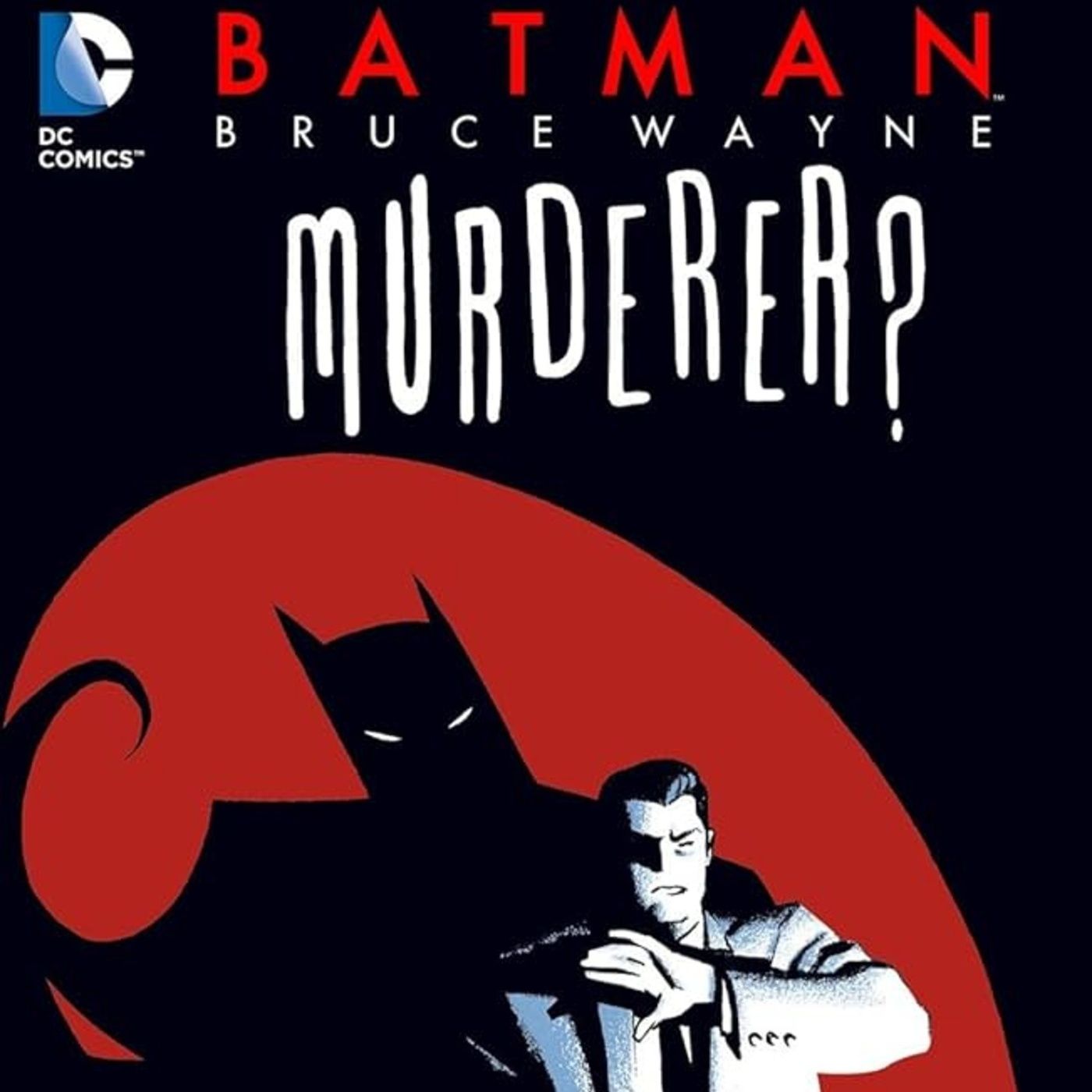 Source Material #423 - Bruce Wayne Murderer? Part 2 episode artwork
