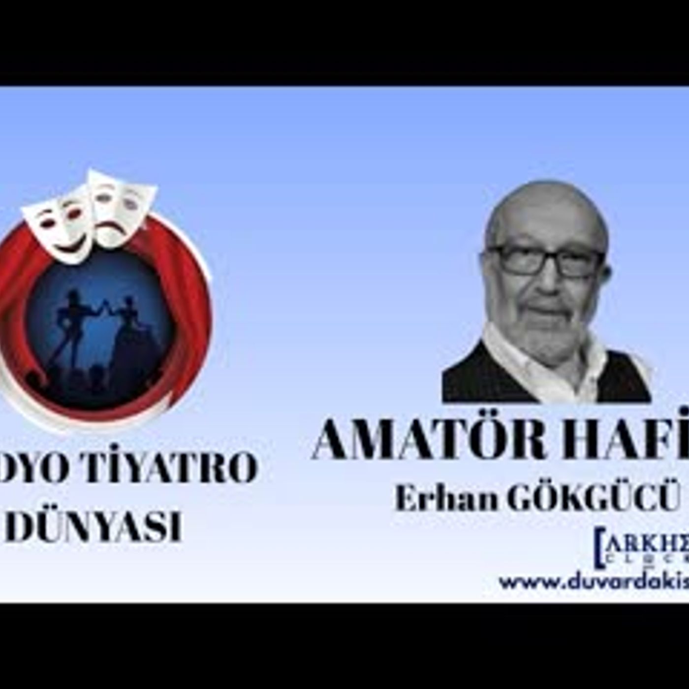 Amatör Hafiye - Erhan Gökgücü - Radyo Tiyatrosu Polisiye