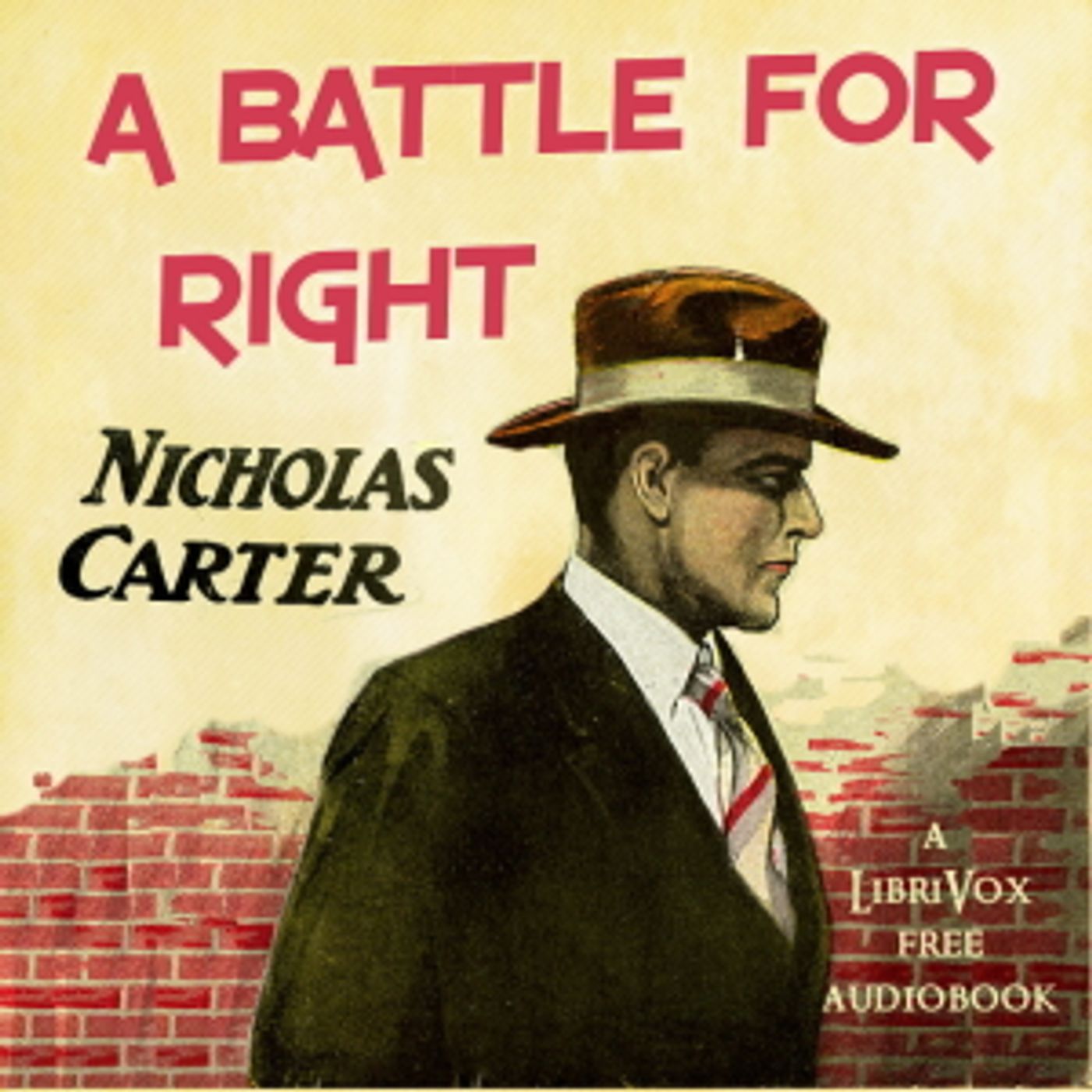 Battle for the Right, A by Nicholas Carter