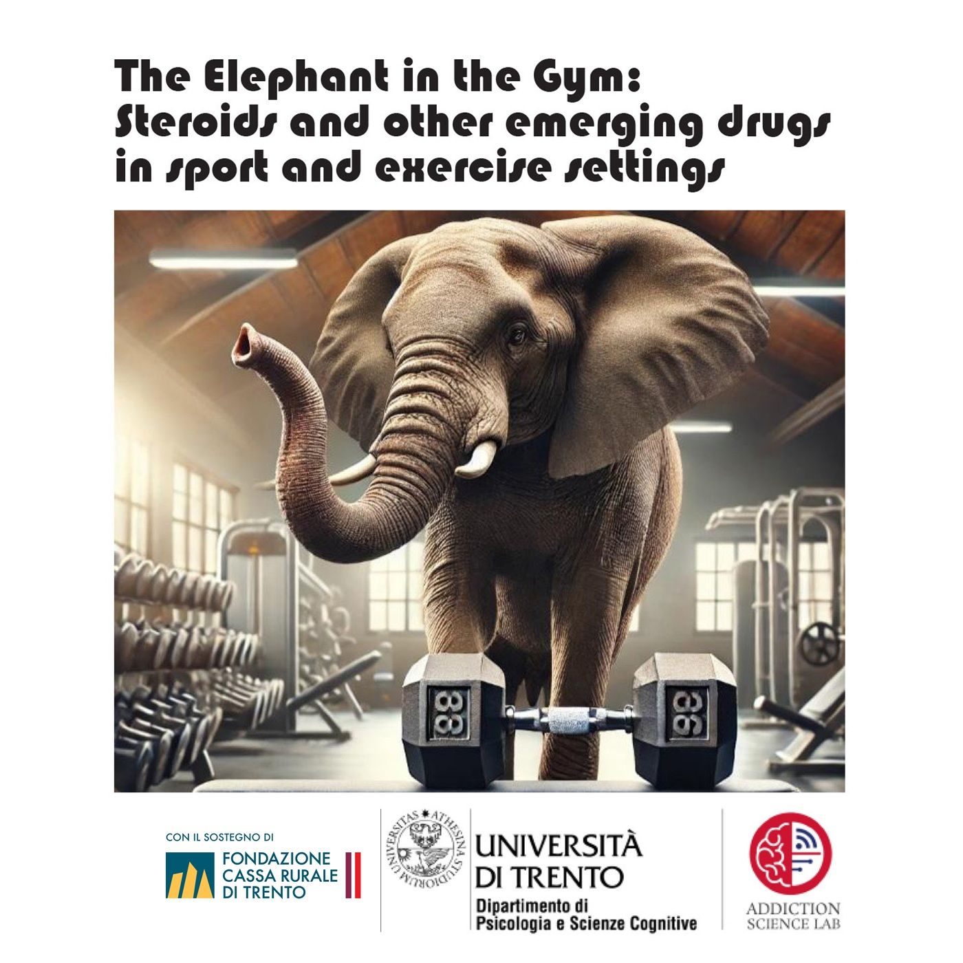 The Elephant in the Gym: Steroids and other emerging drugs in sport and exercise settings