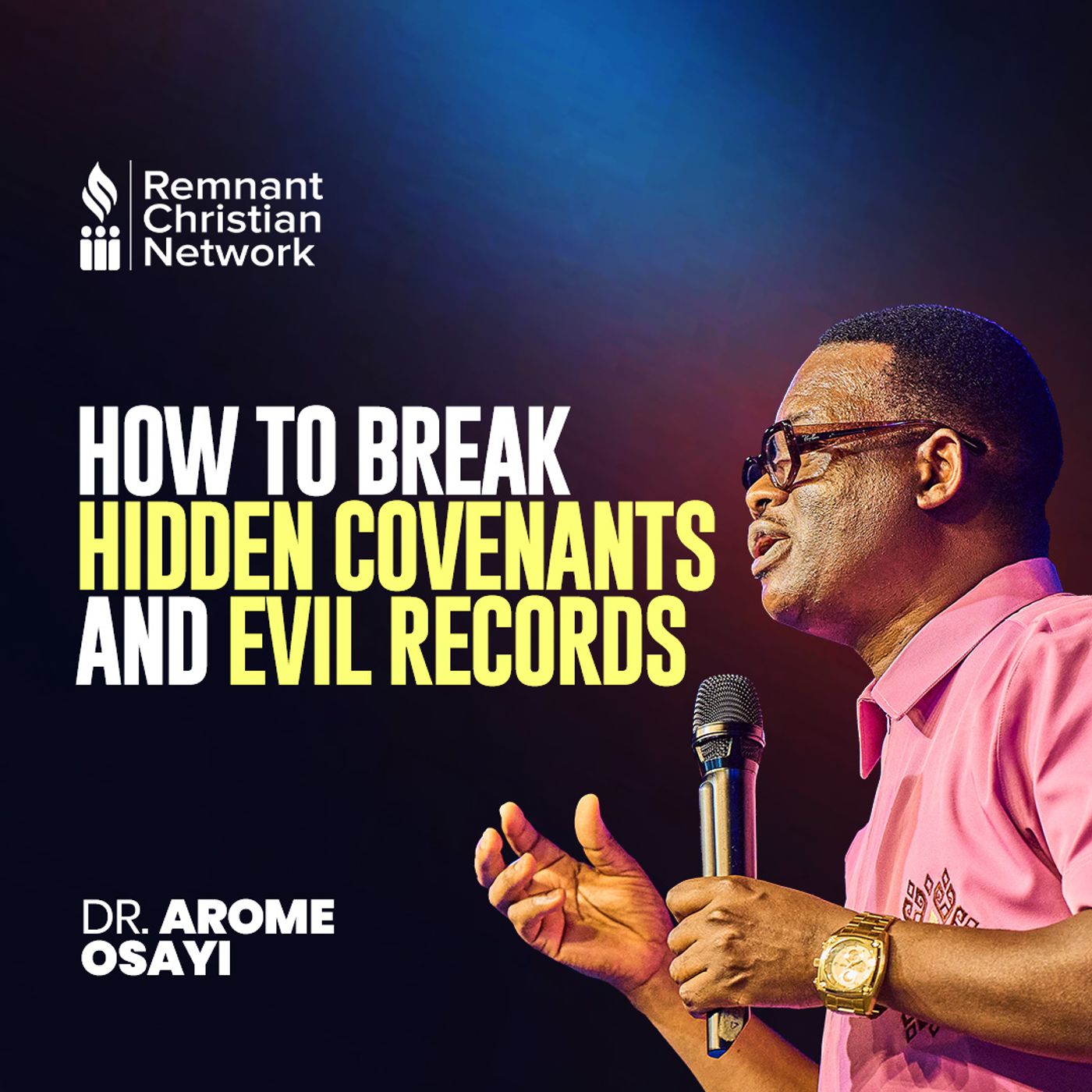 HOW TO BREAK HIDDEN COVENANTS AND EVIL RECORDS