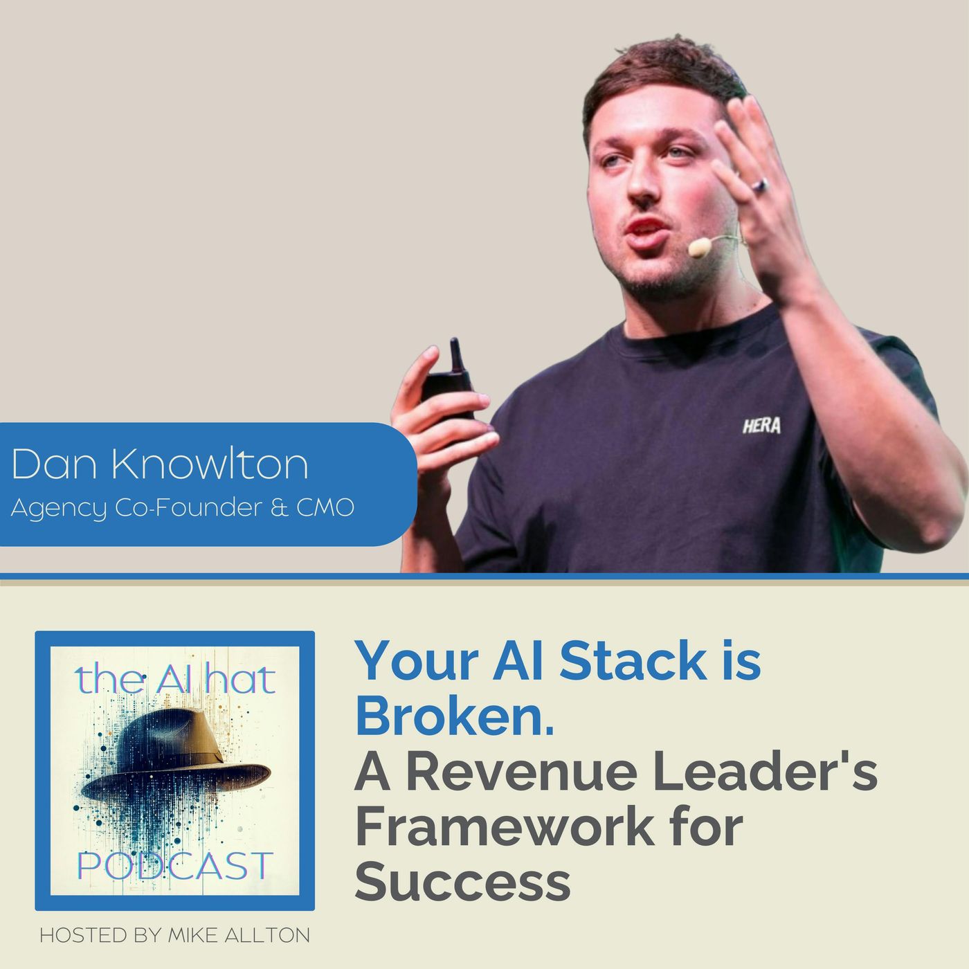 Your AI Stack is Broken: A Revenue Leader's Framework for Success with Dan Knowlton episode artwork