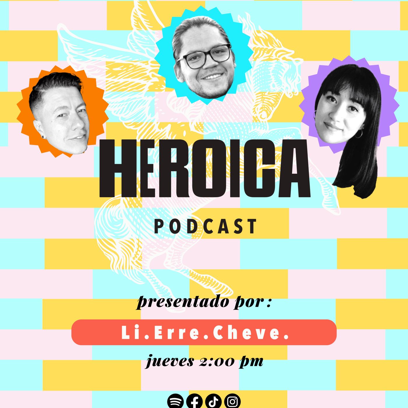 Heroica Podcast