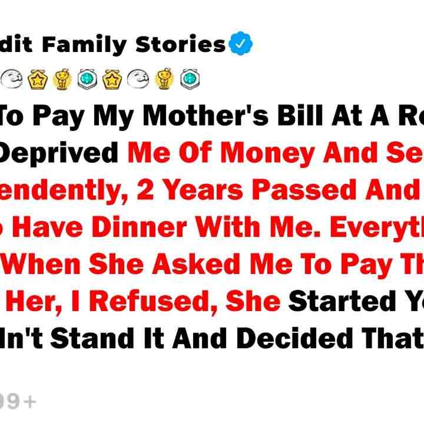 I Refused To Pay My Mother_s Bill At A Restaurant. After... - Best Reddit Stories episode artwork
