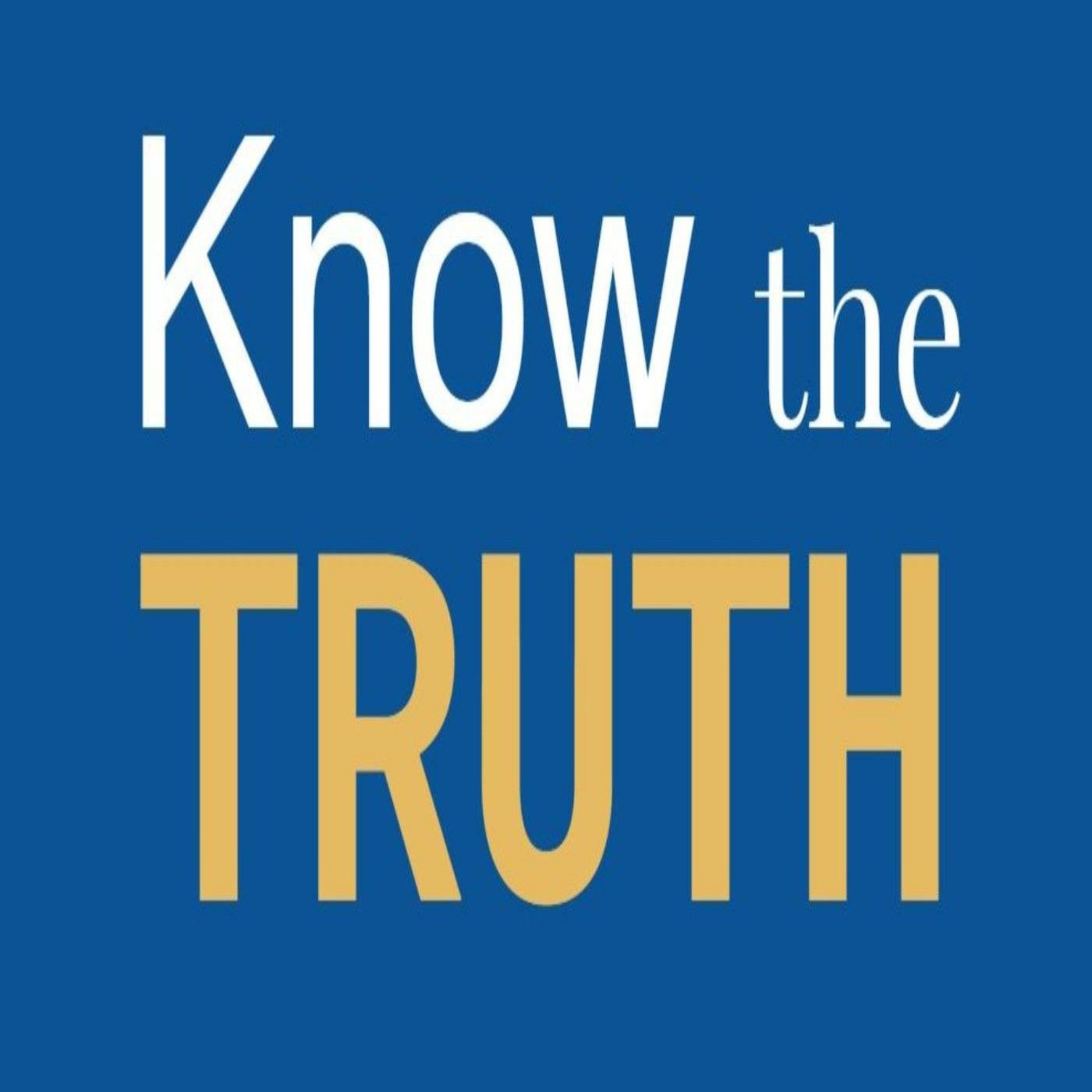 Know the Truth with Todd D McDonald