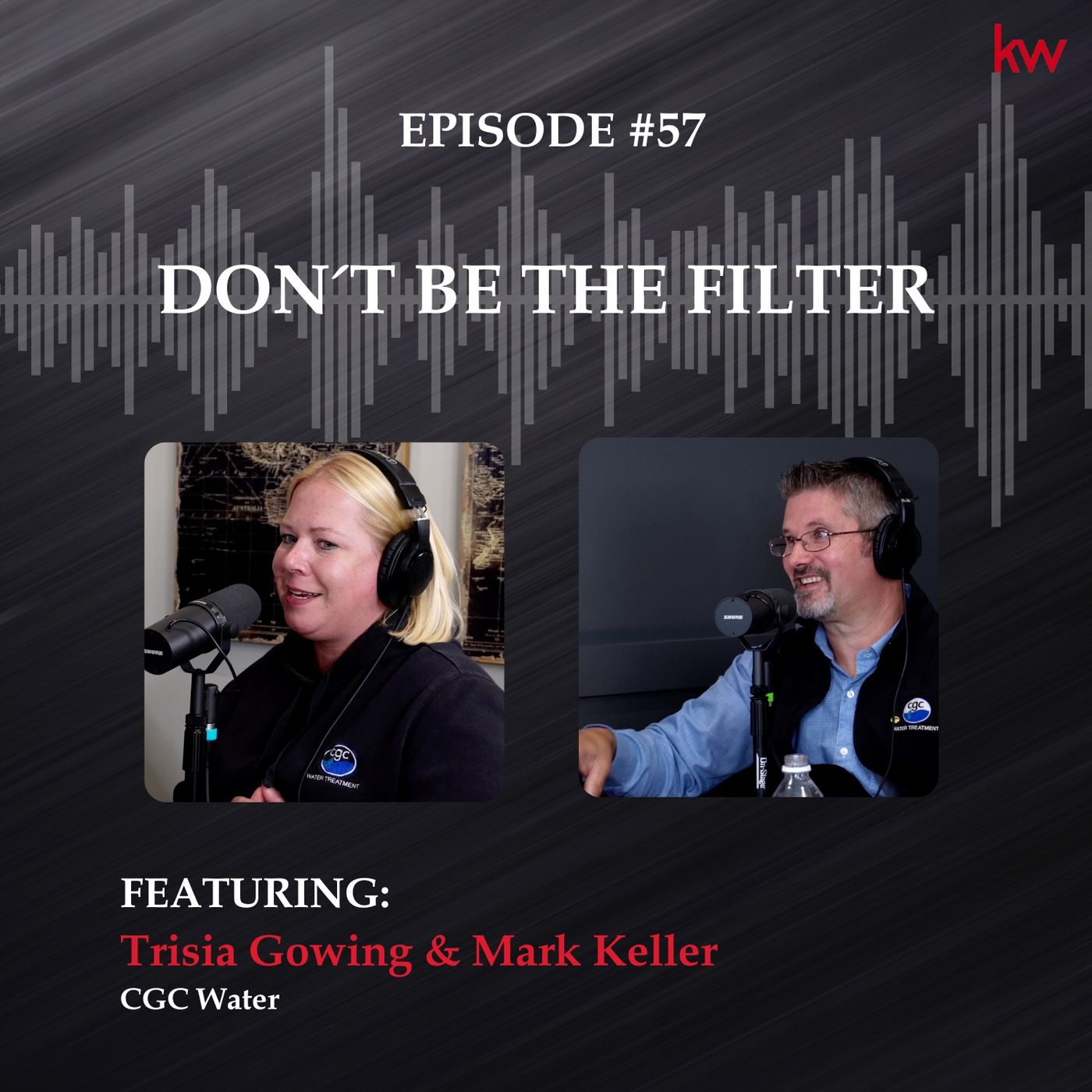 Episode 57: Don't be the Filter with CGC Water episode artwork