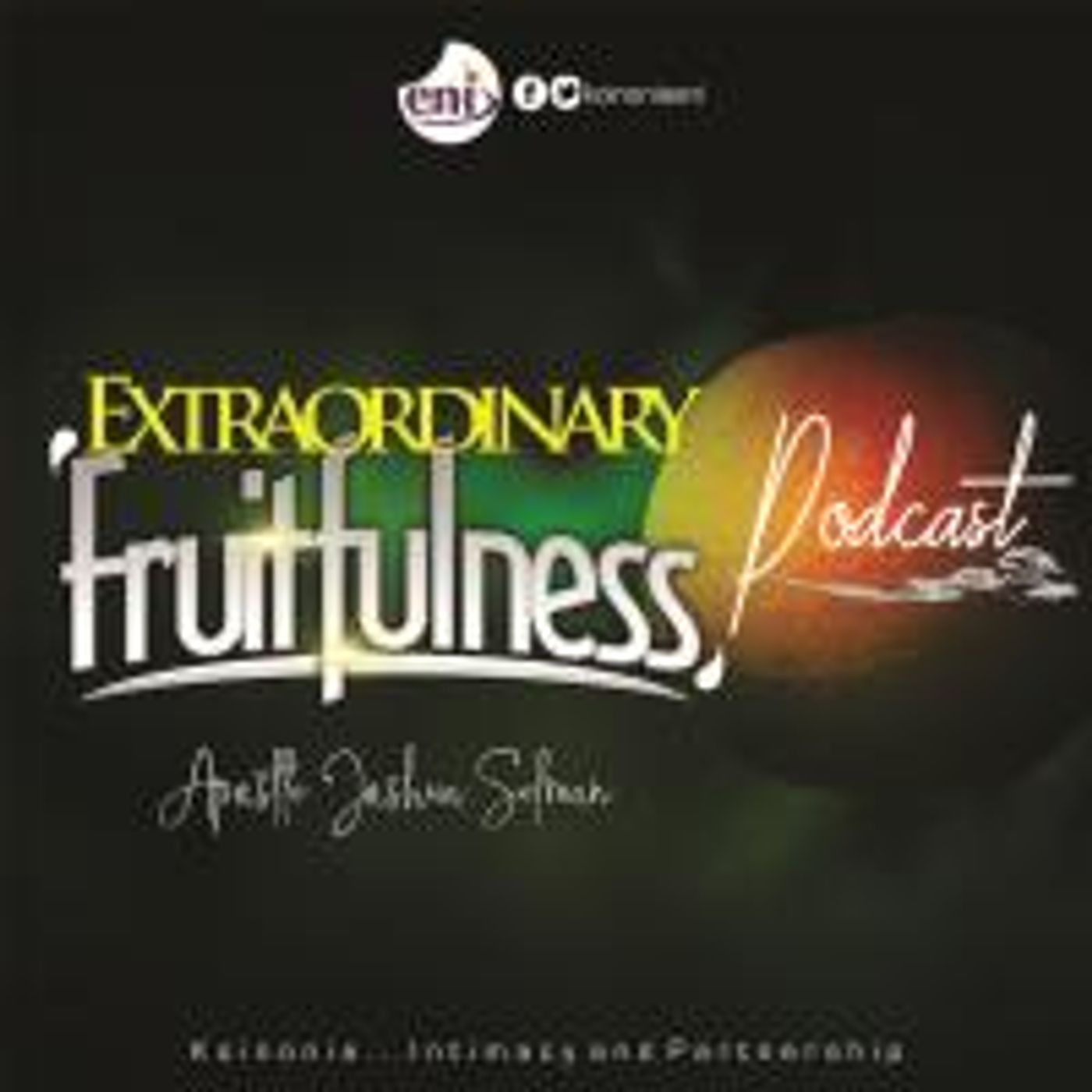 Extraordinary Fruitfulness Podcast-Koinonia