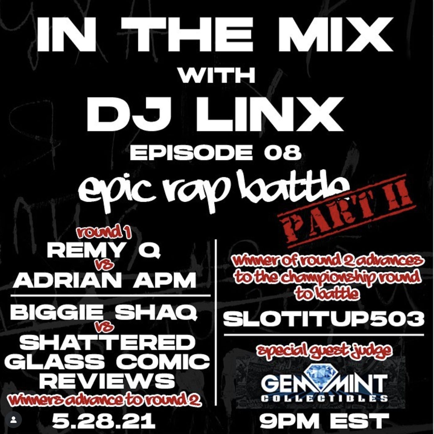 IN THE MIX WITH DJ LINX - EPISODE 08 - EPIC RAP BATTLE PART 2 episode artwork