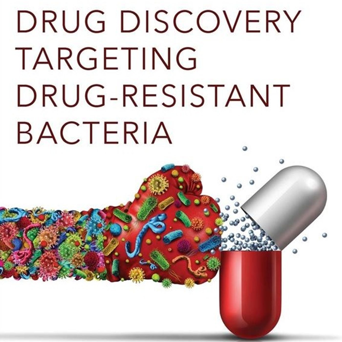Drug Discovery Targeting Drug-Resistant Bacteria episode artwork