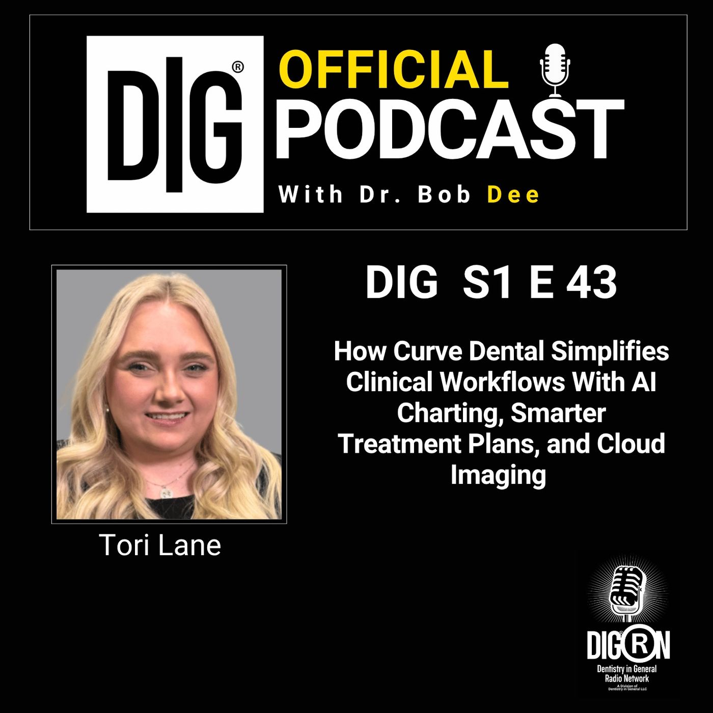 DIGRN Presents: How Curve Dental Simplifies Clinical Workflows (Short Ep. 3) episode artwork