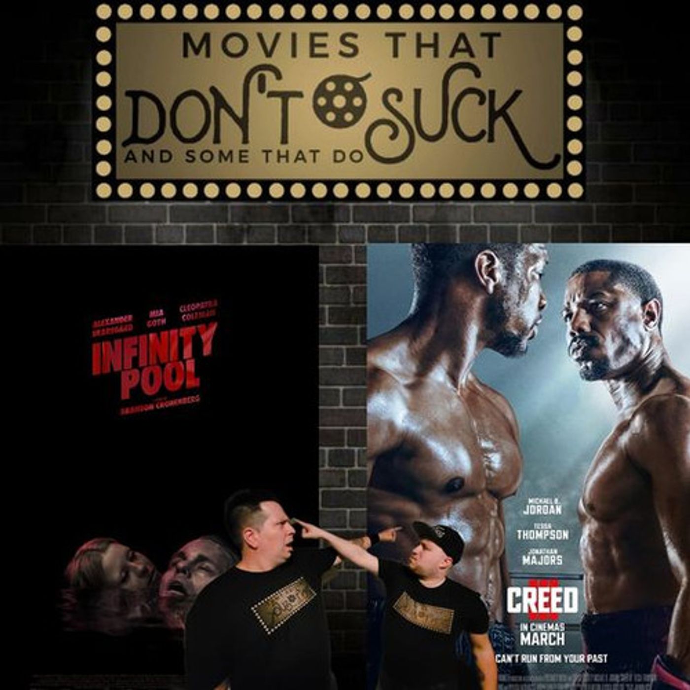 Movies That Don\'t Suck and Some That Do