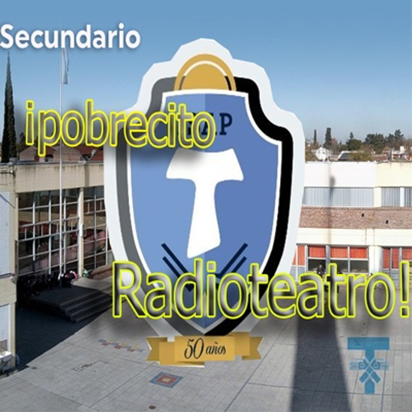 ¡Pobrecito radioteatro! cover art