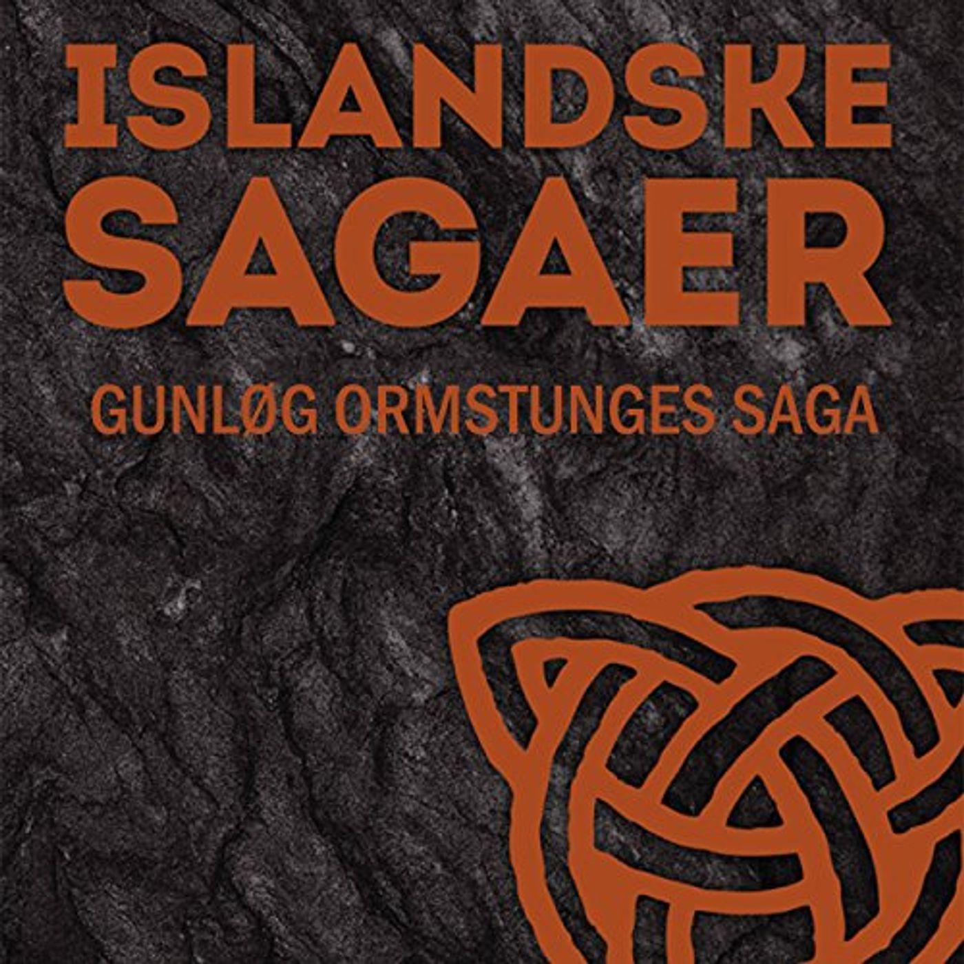 Gunlg Ormstunges saga (Islandske sagaer) Audiobook by Ukendt episode artwork