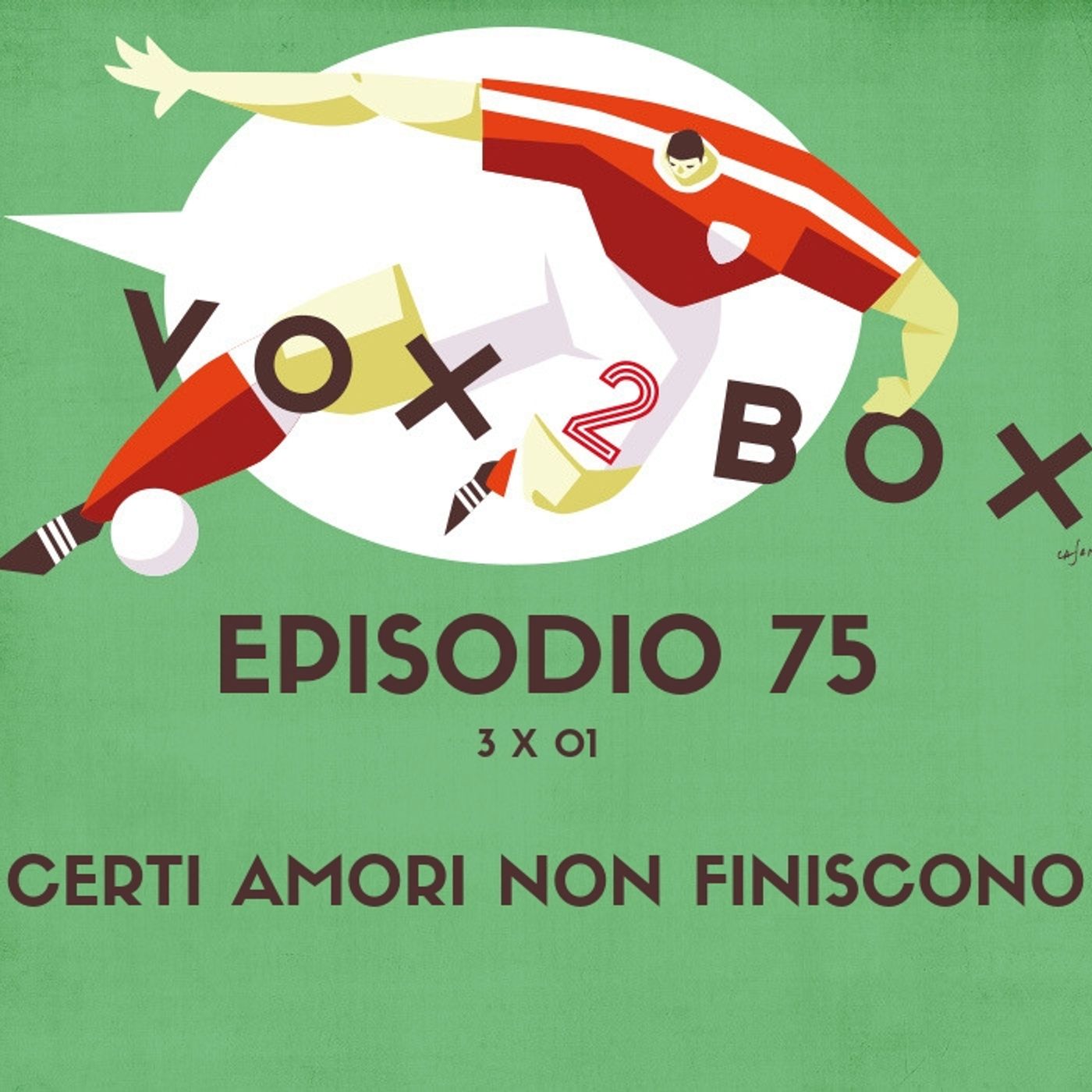 Episodio 75 (3x01) - Certi amori non finiscono