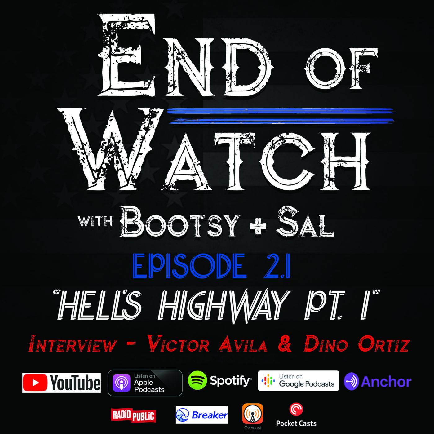 End of Watch with Bootsy + Sal