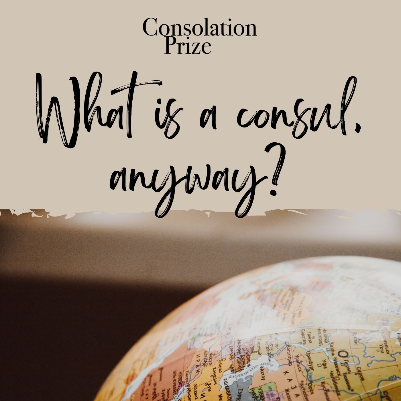 What Is a Consul, Anyway? (re-release)