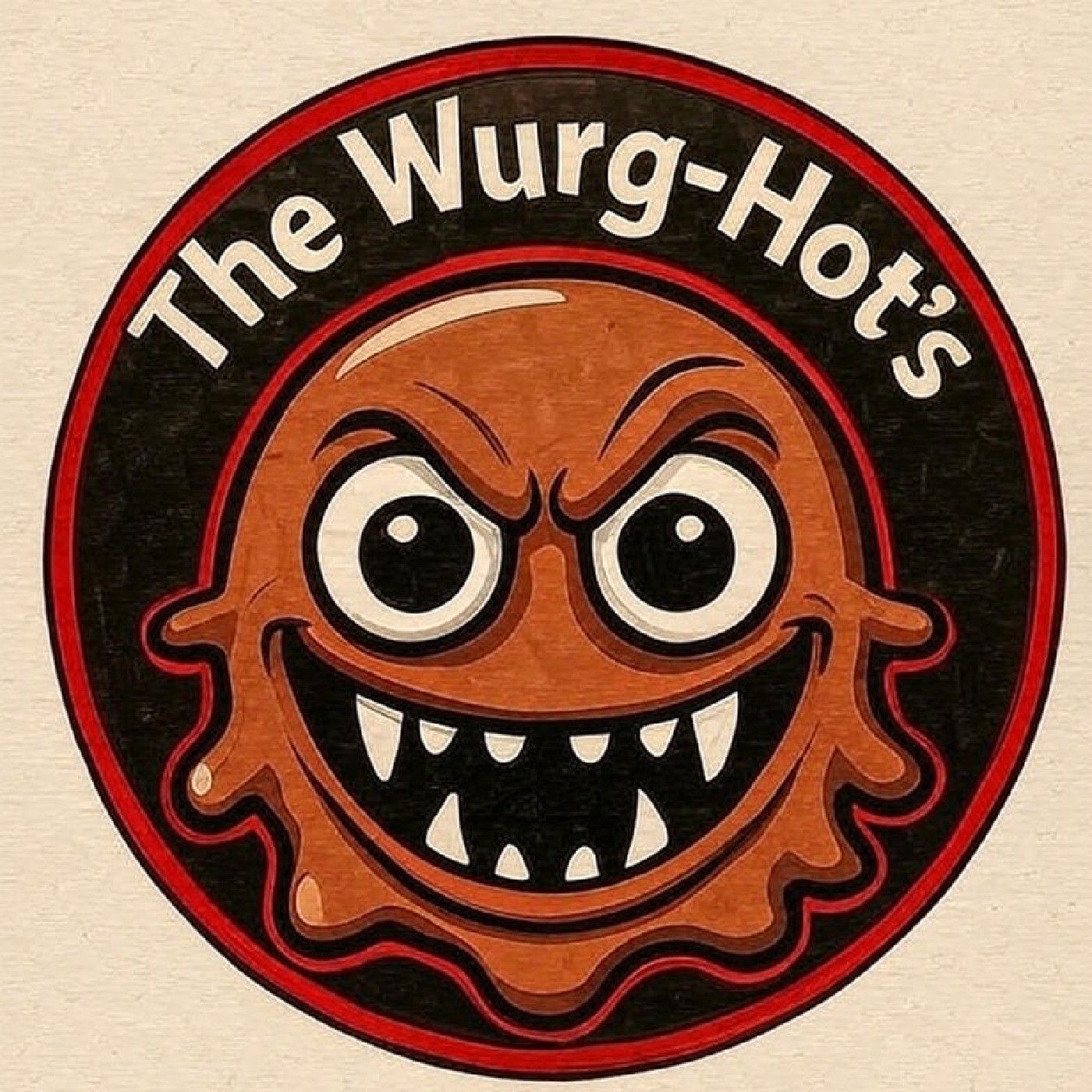 The Wurg-Hots