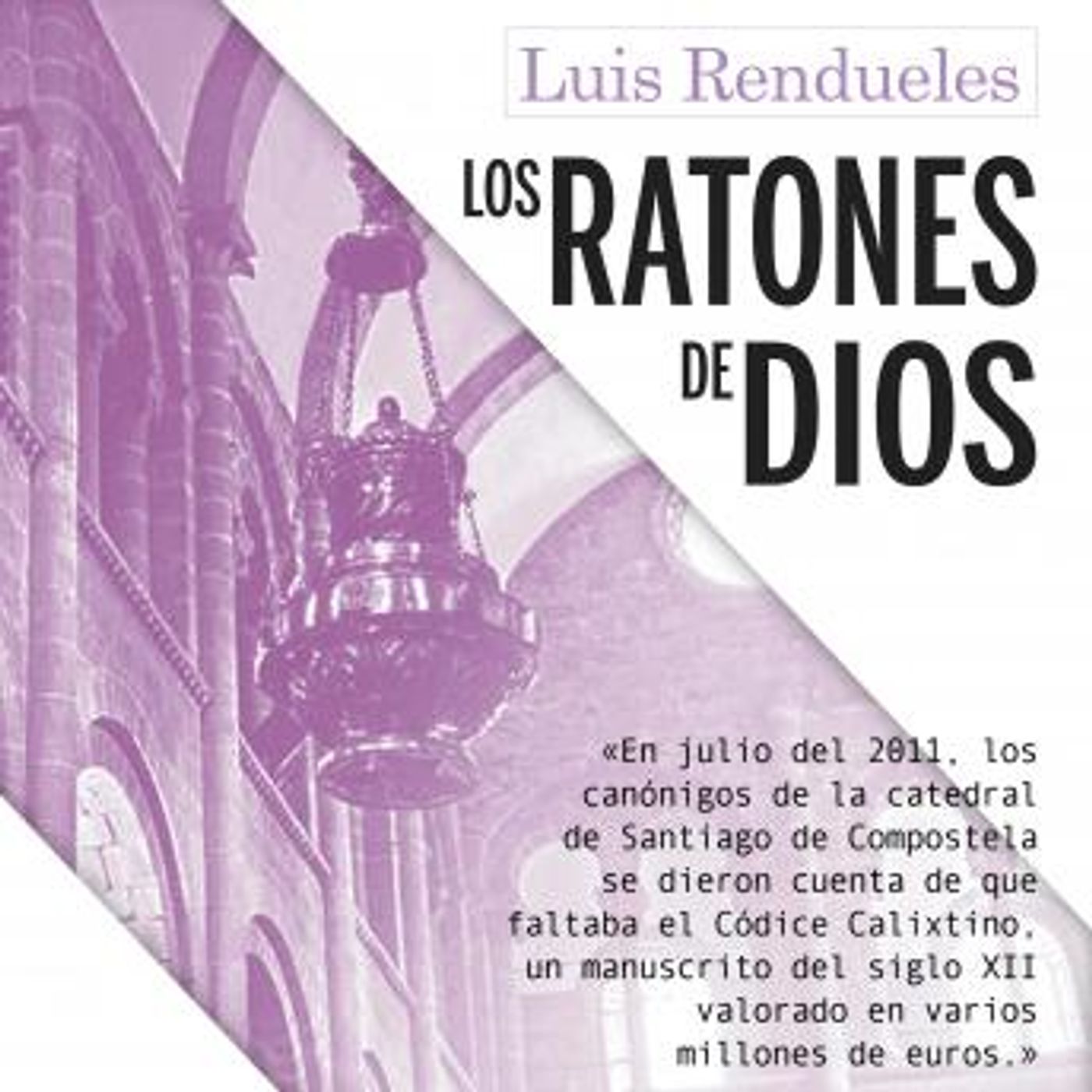 [Spanish] - Los ratones de Dios by Luis Rendueles episode artwork
