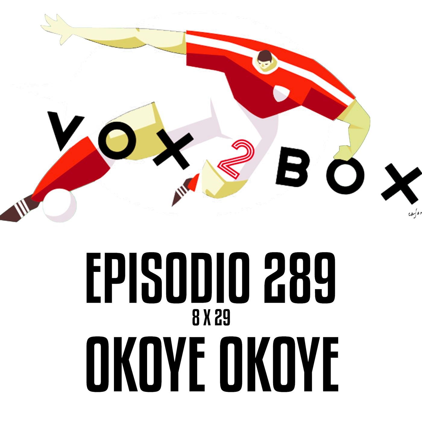 Episodio 289 (8x29) - Okoye Okoye