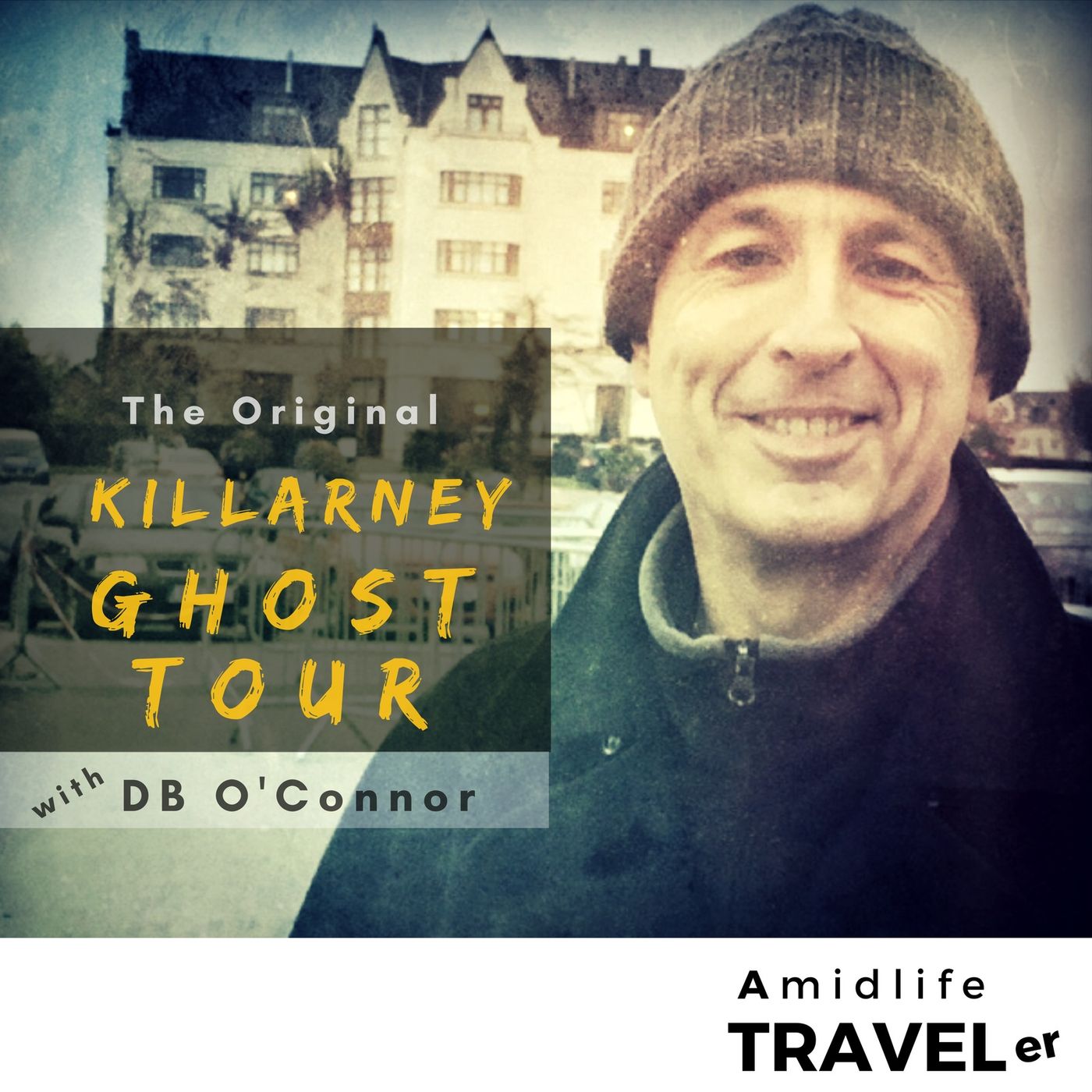 Killarney Ghost Tour Experience w/ DB OConnor, Ireland episode artwork