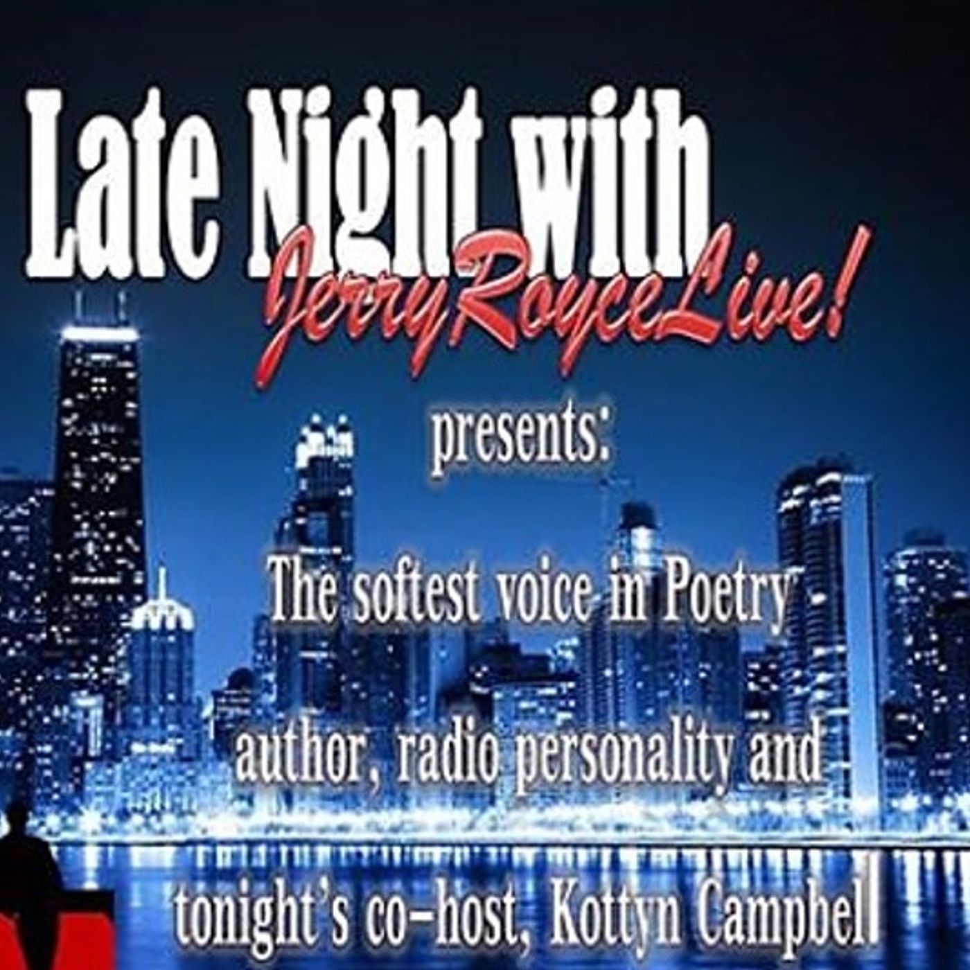 Late Night Radio with Jerry Royce Live!
